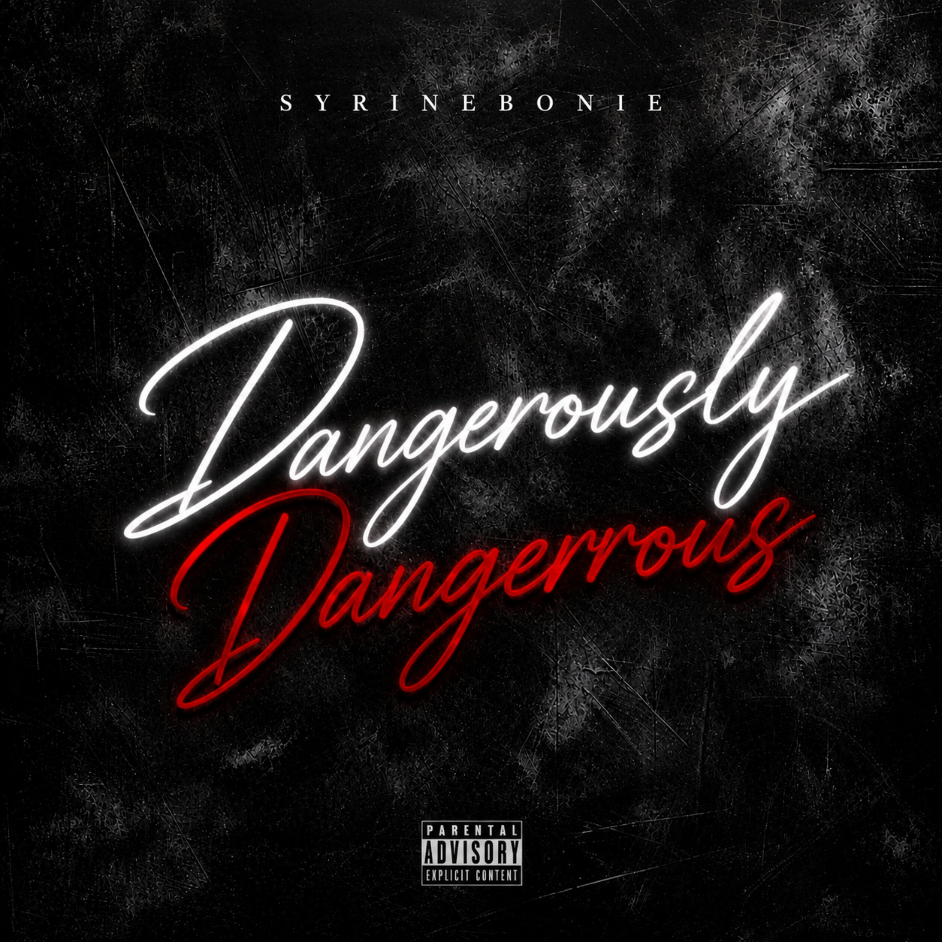 Dangerously Dangerous by SyrinEbonie cover art