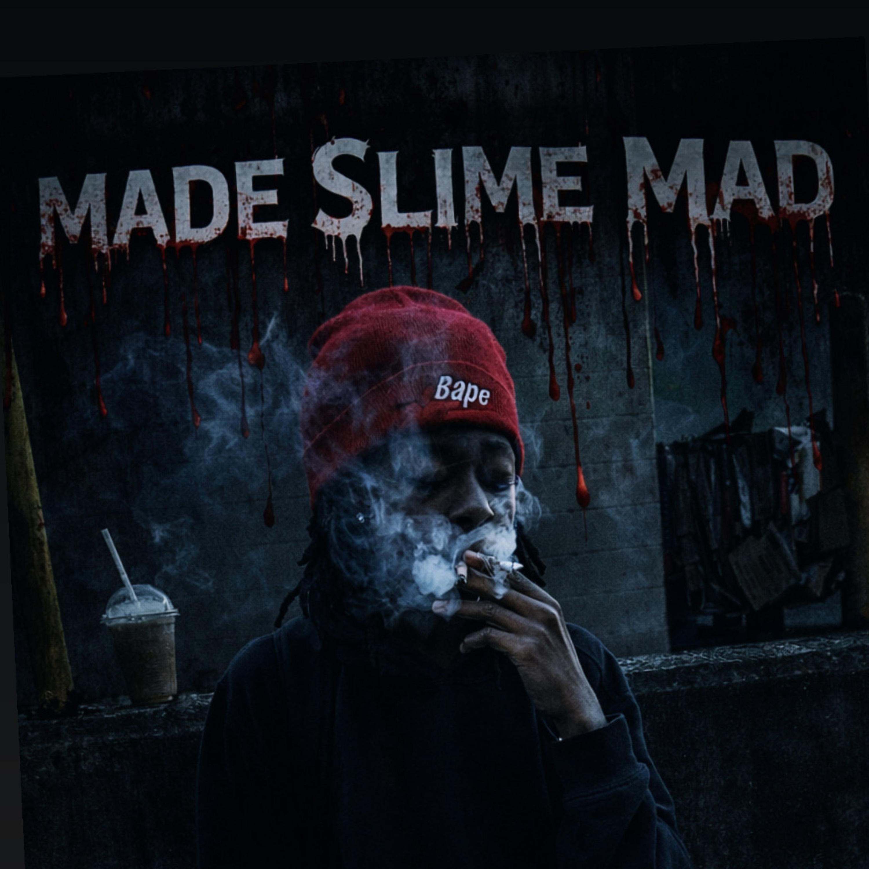MADE SLIME MAD artwork