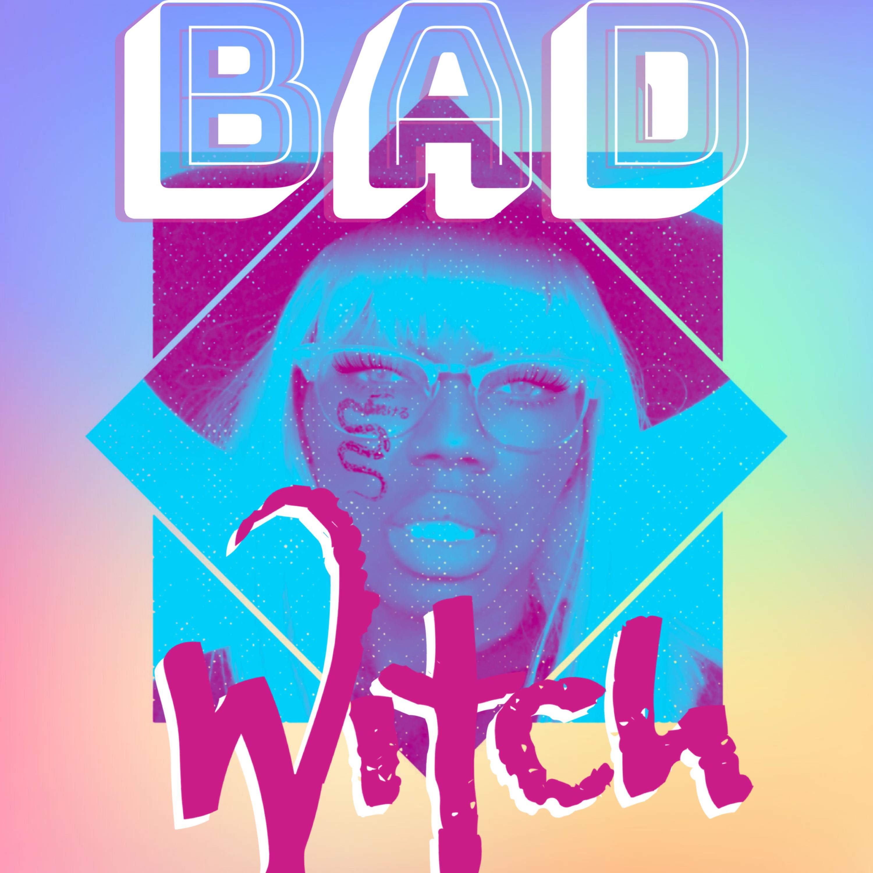 Bad Witch artwork