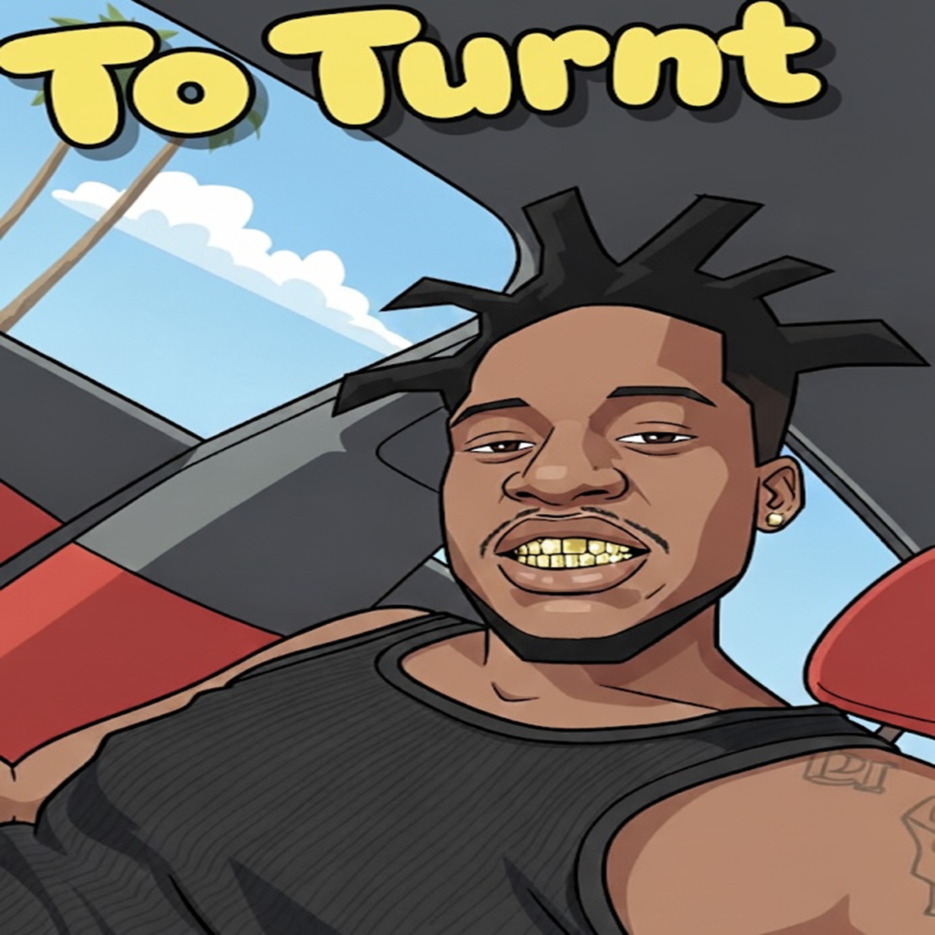 To Turnt artwork