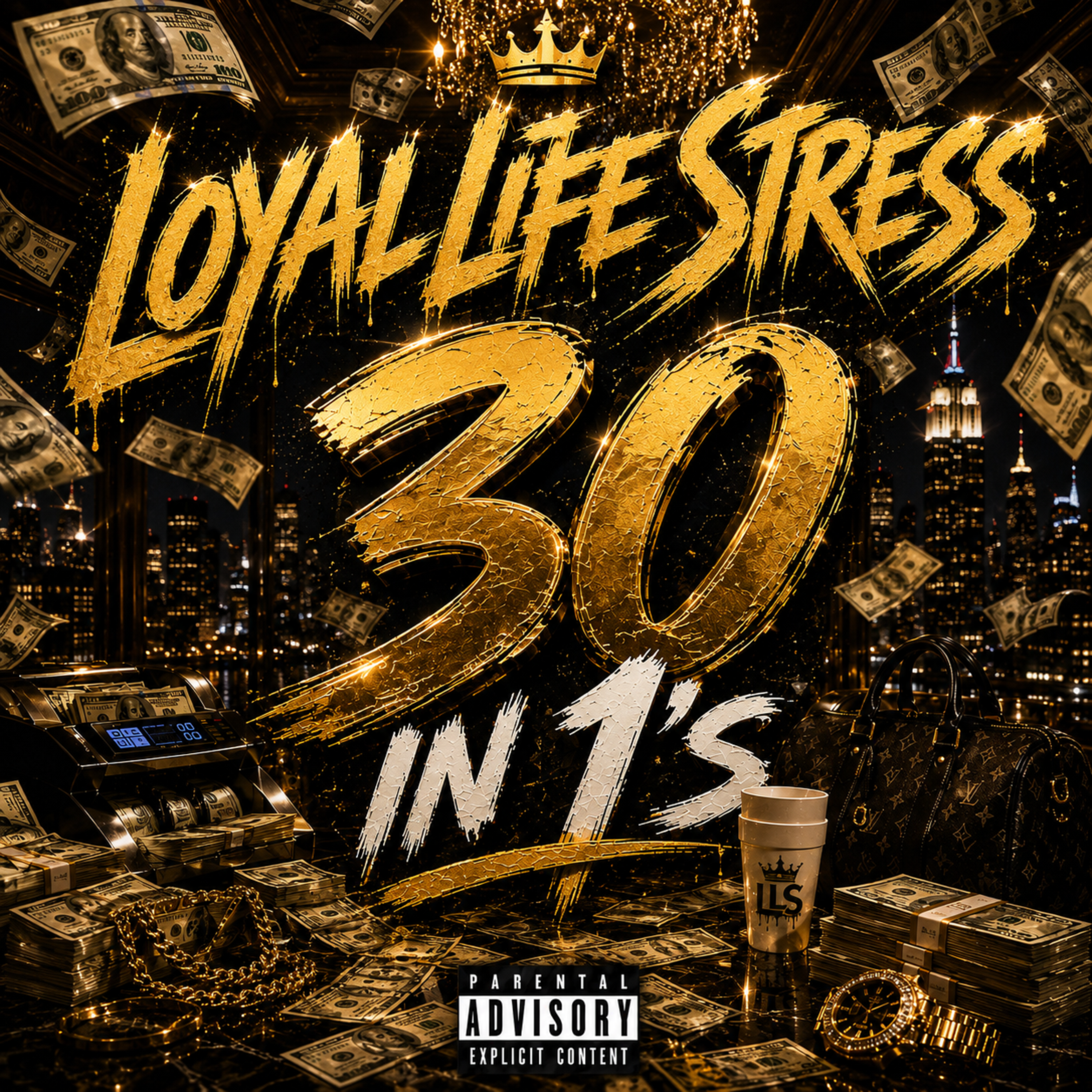 30 IN 1'S by Loyal Life Stress cover art