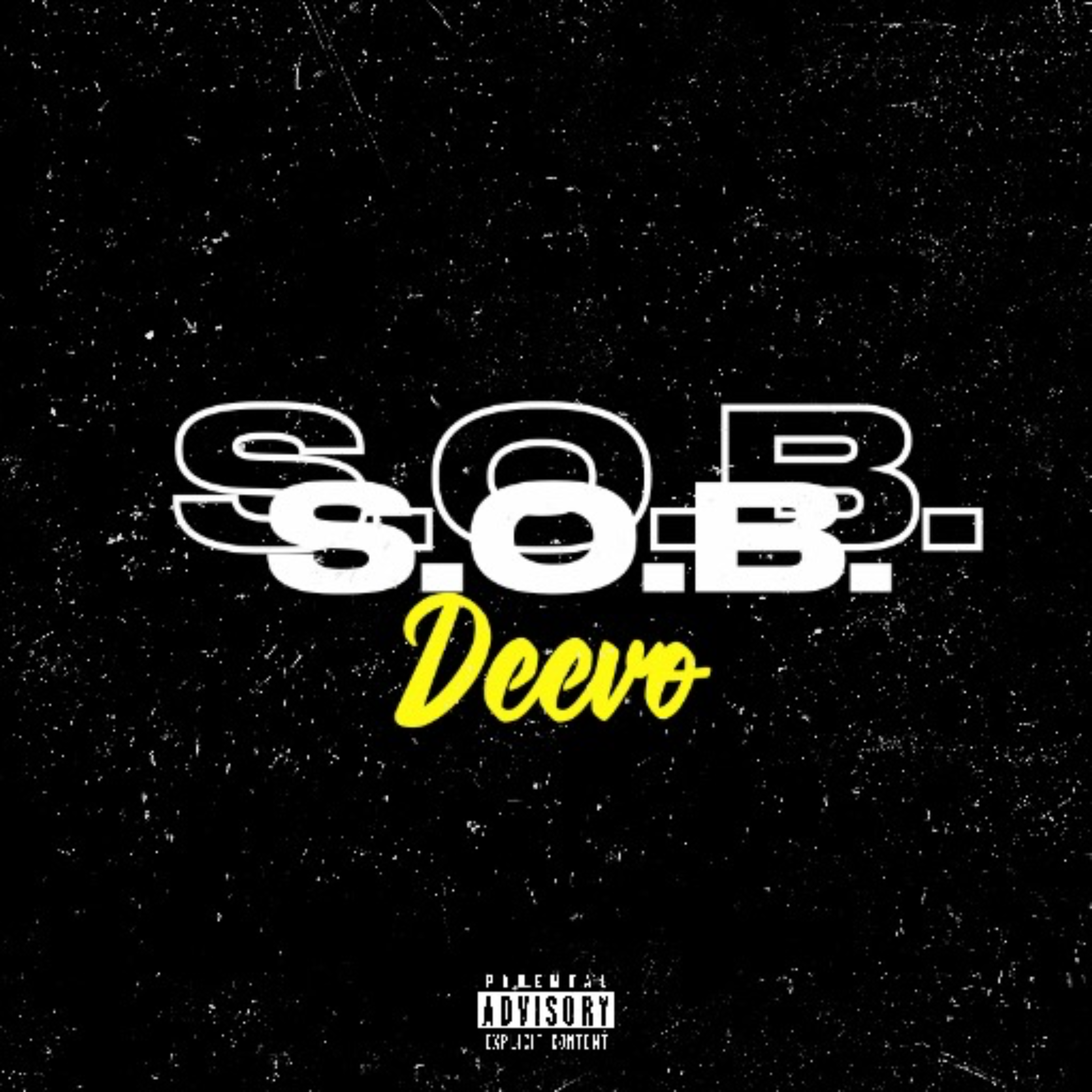 S.O.B. by BSG Deevo cover art