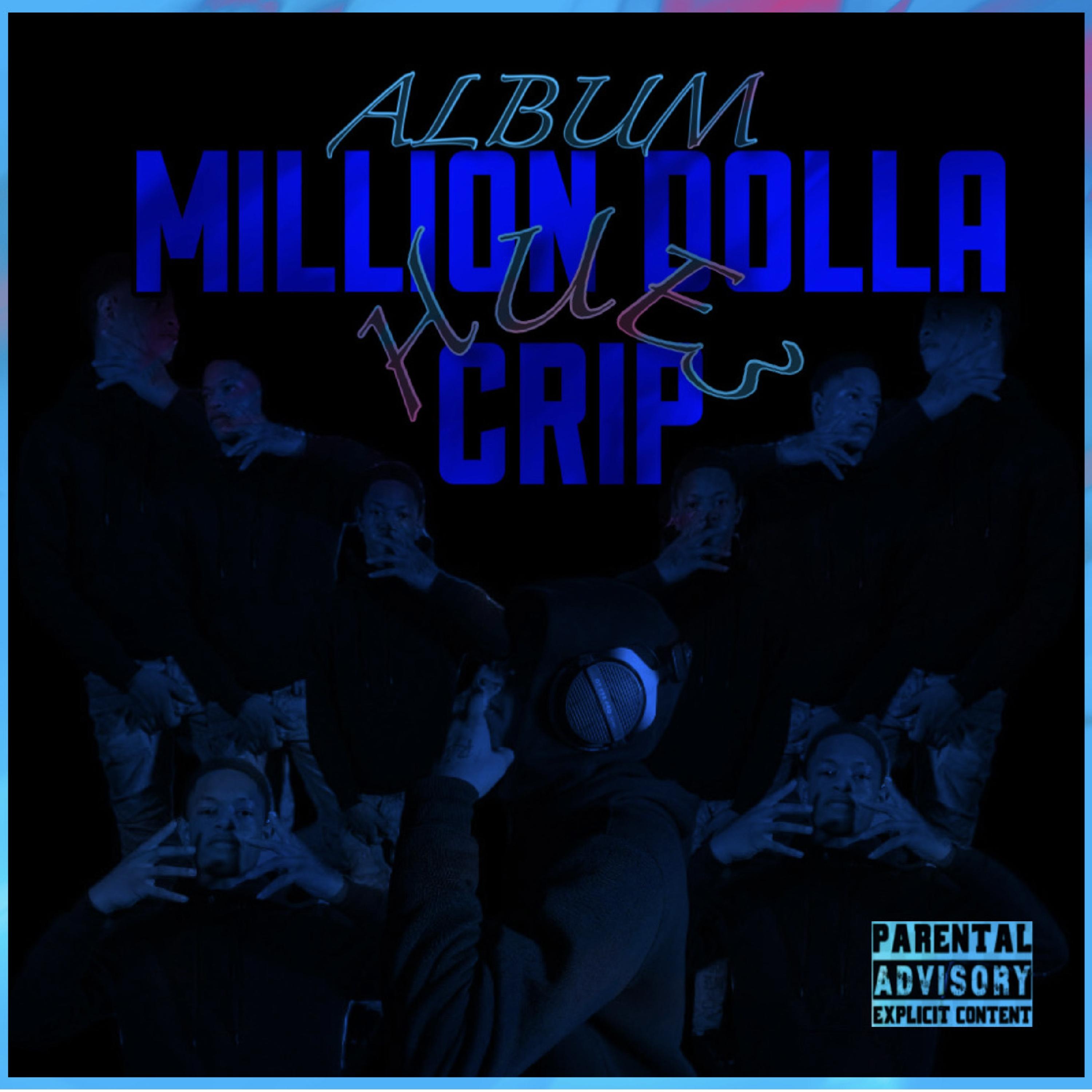 MILLION DOLLA CRIP artwork