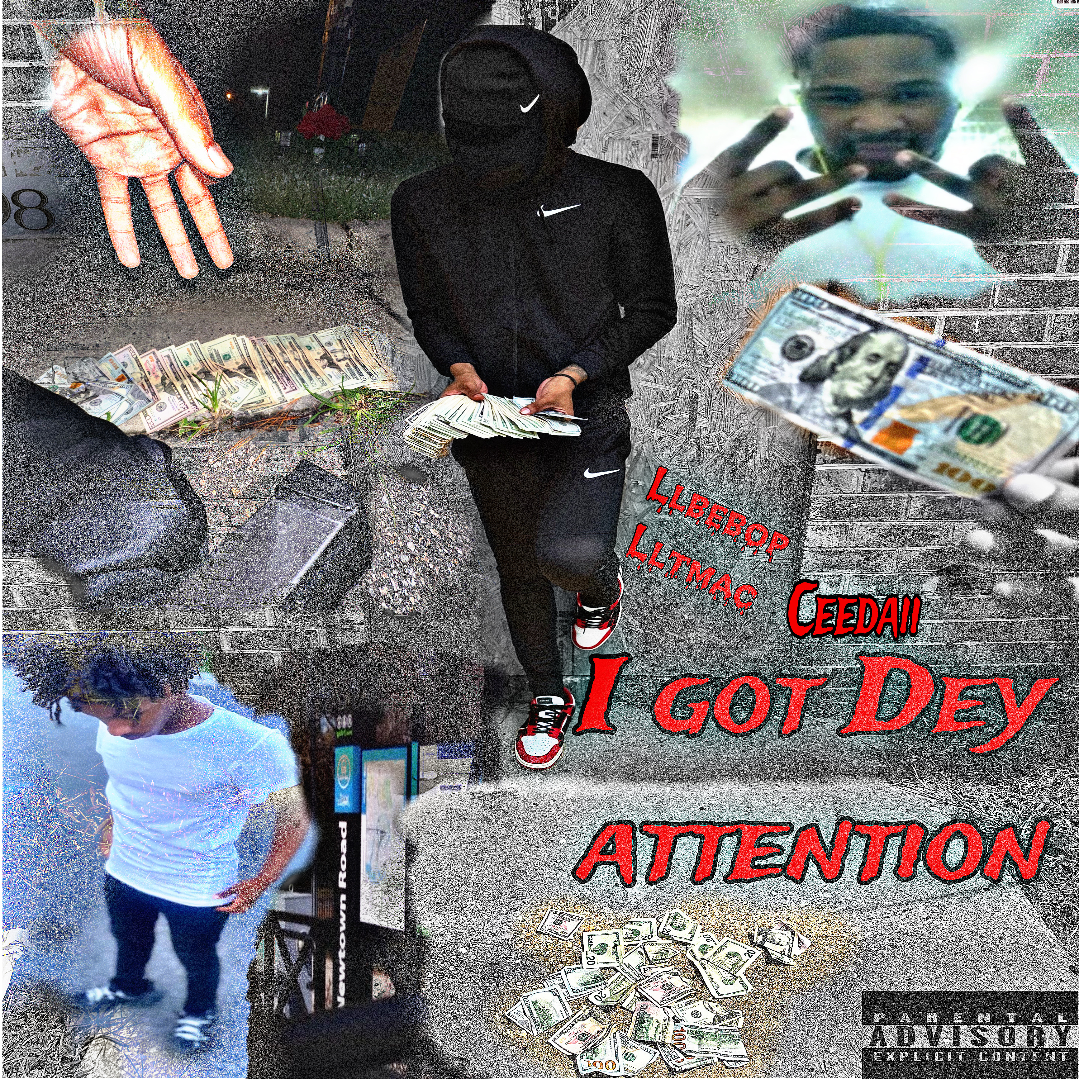 I Got Dey Attention artwork