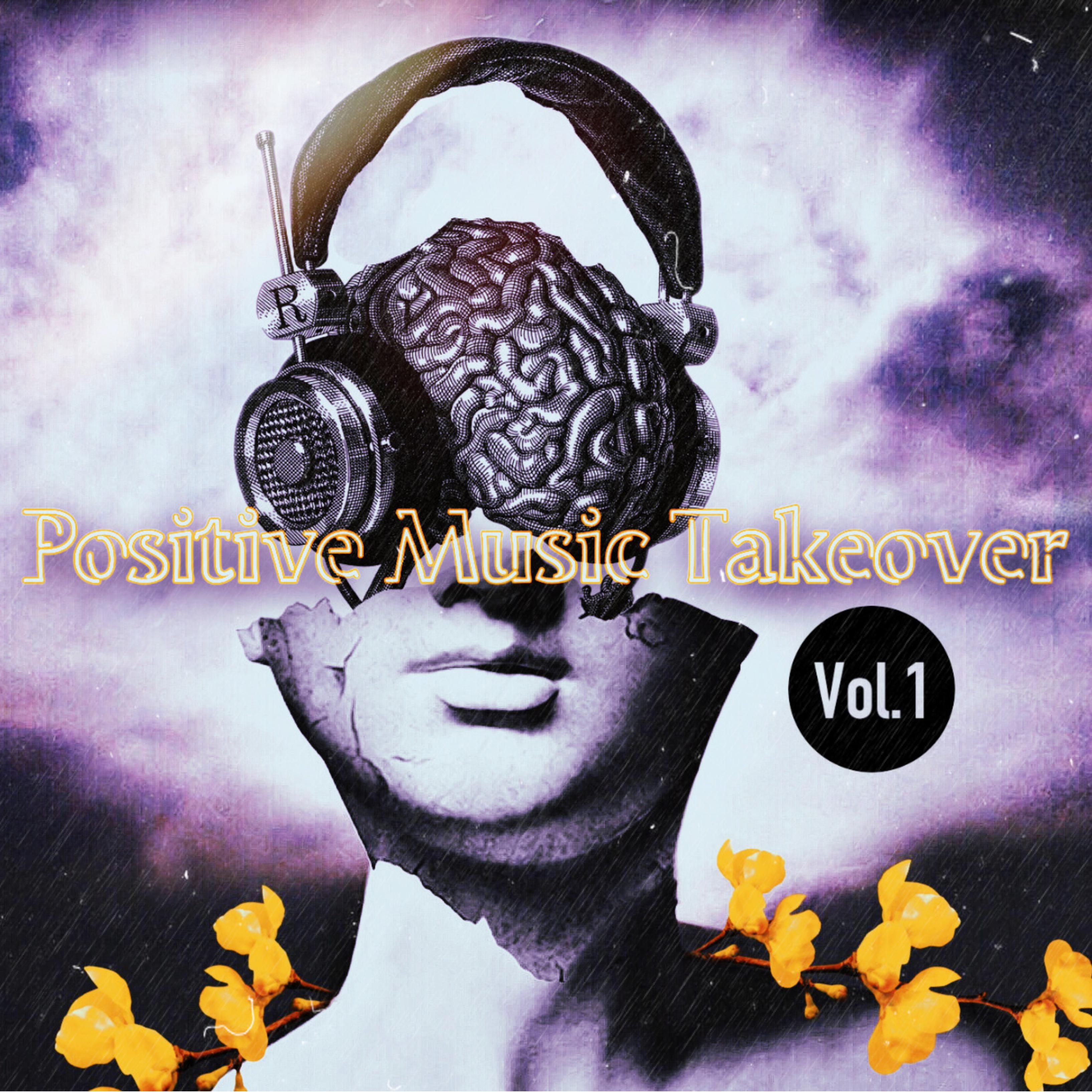 Positive Music Takeover Volume 1 artwork
