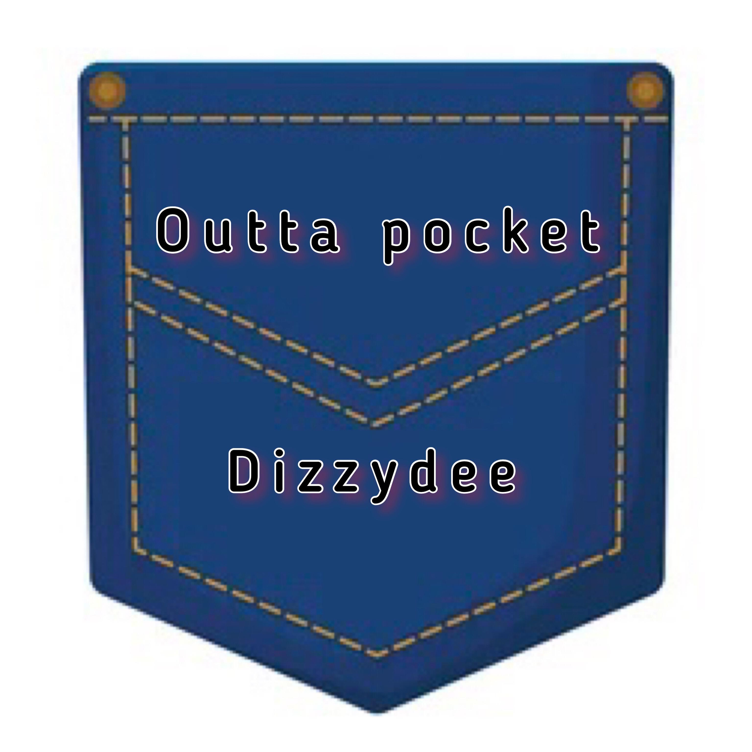 Outta Pocket by Dizzydee cover art