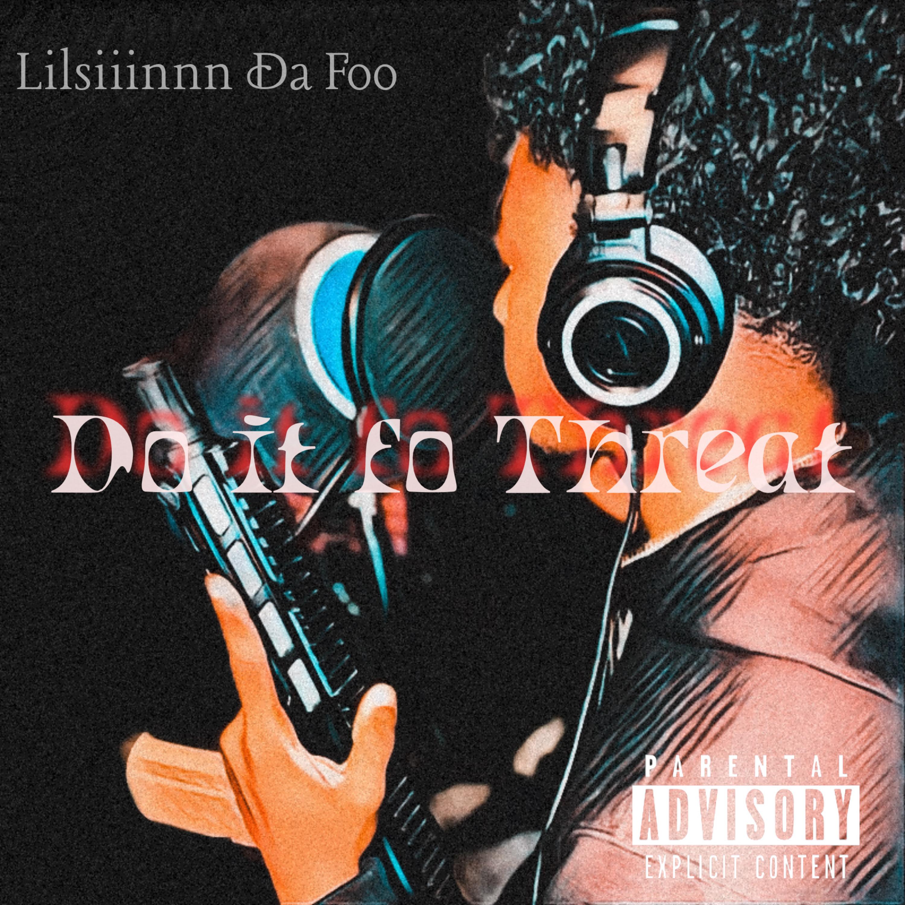 Do It Fo Threat artwork