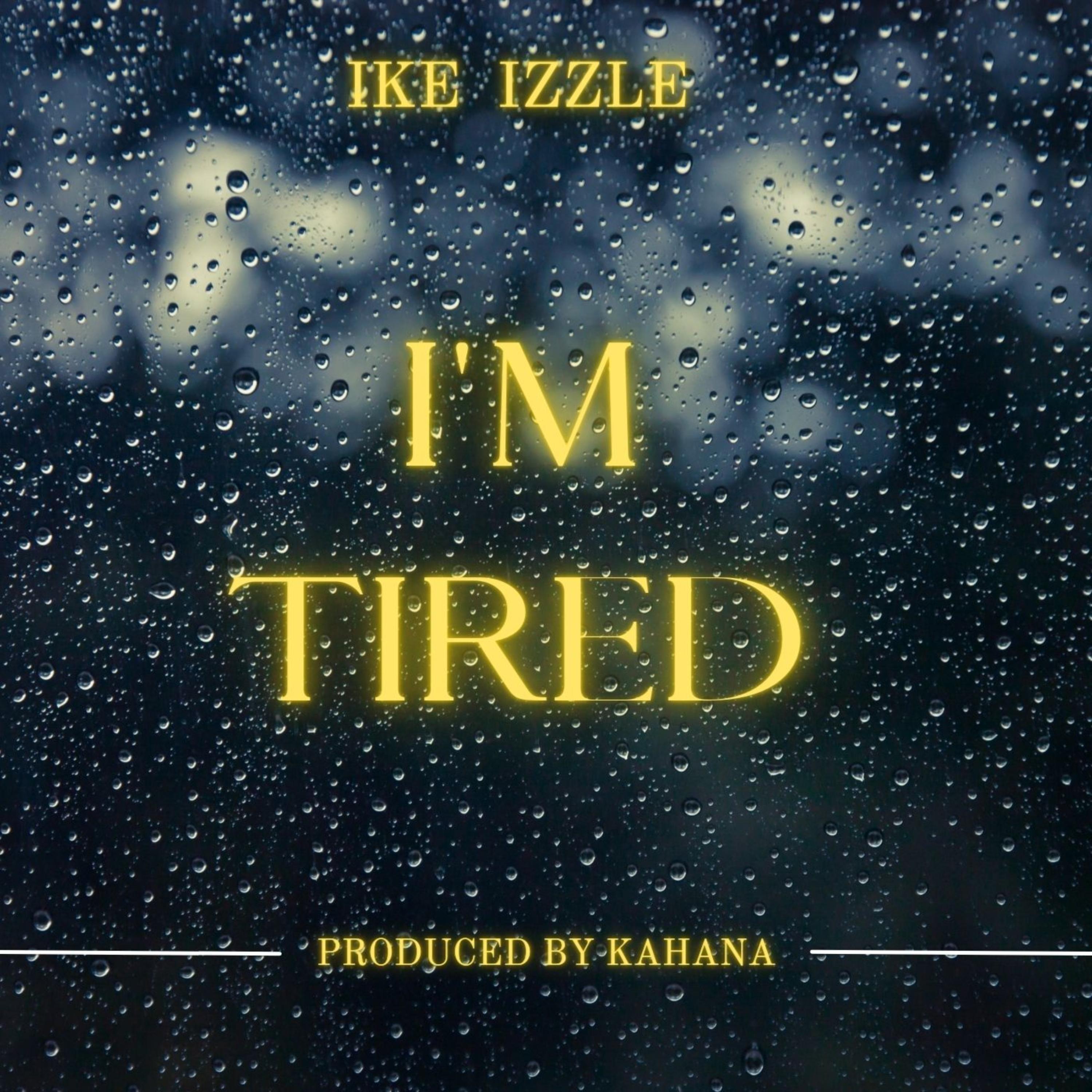 I'm Tired artwork