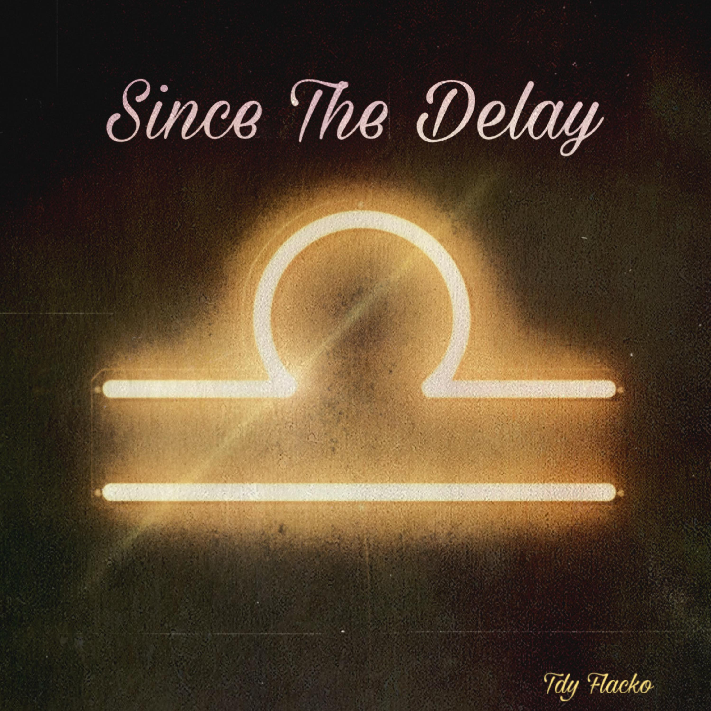 Since The Delay artwork