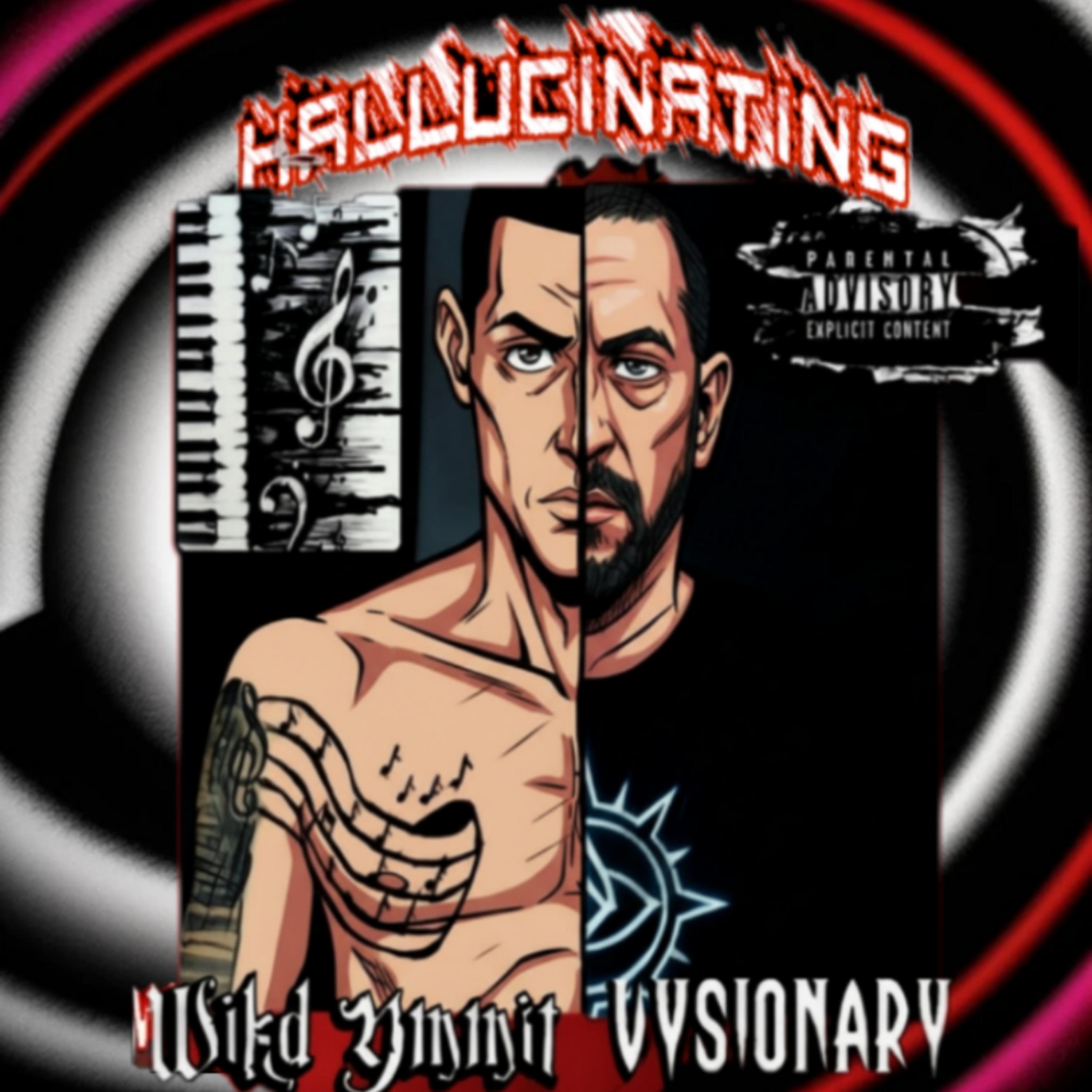 Hallucinating by Wikd Ymmit cover art