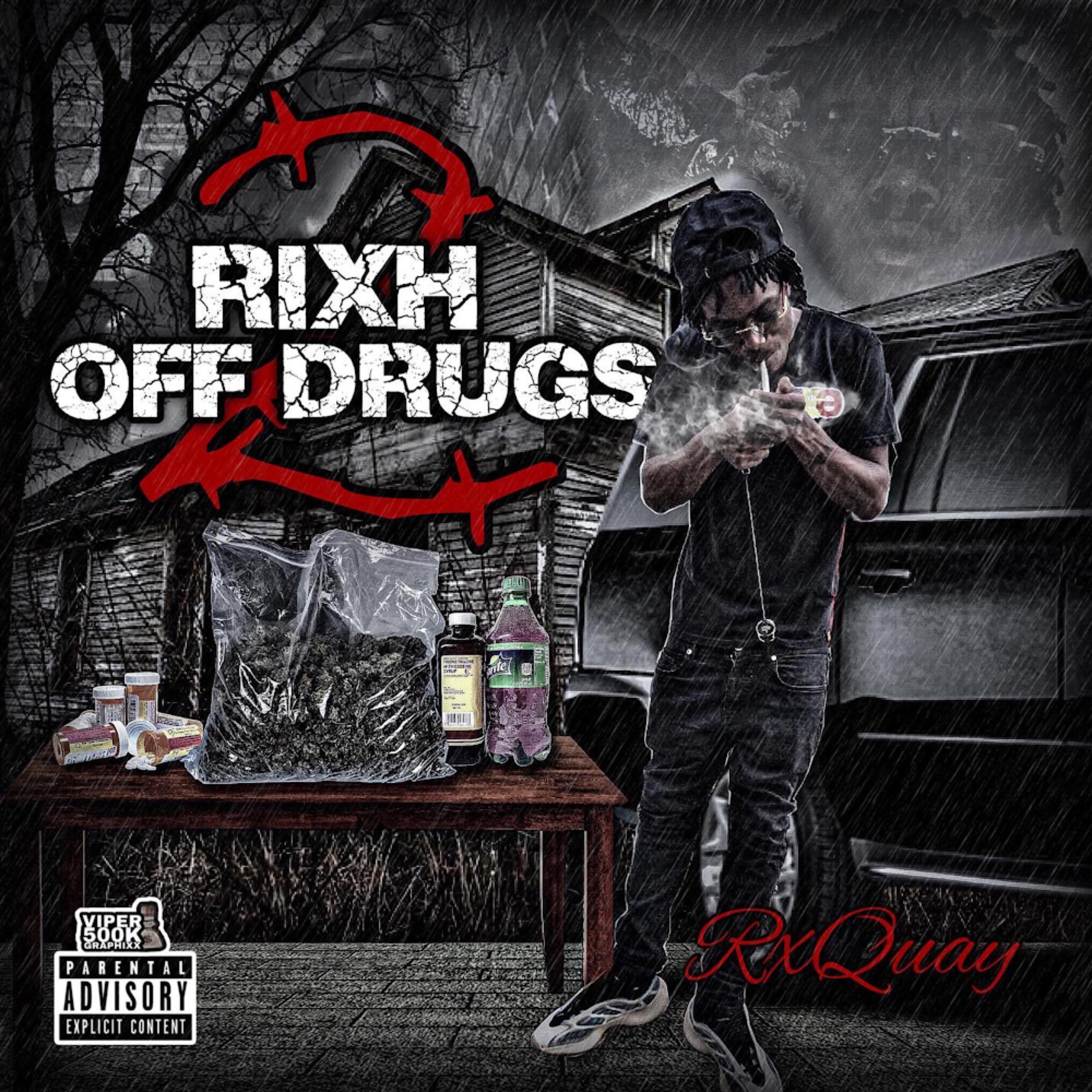 Rixh Off Drugs 2 artwork
