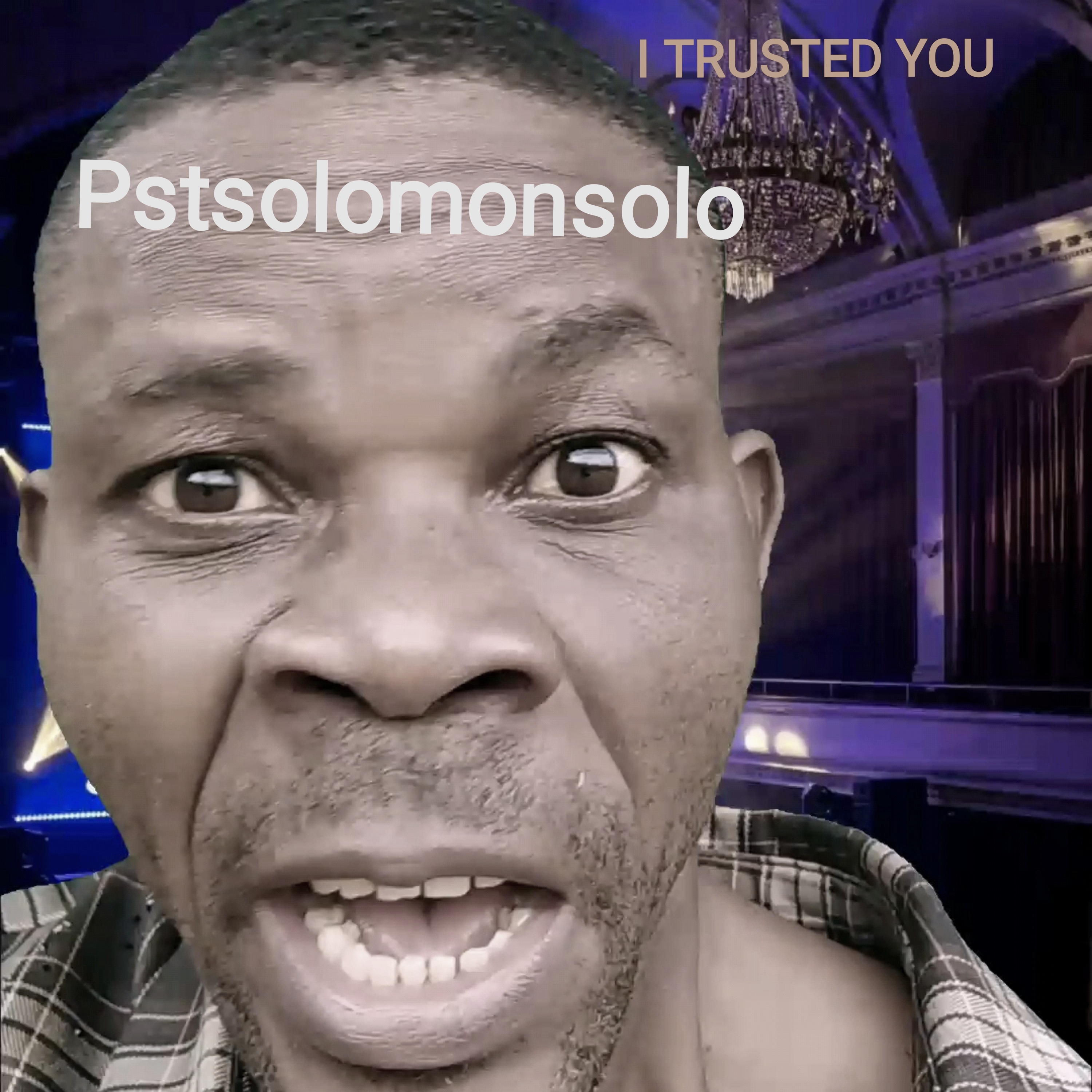 I TRUSTED YOU by PSTSOLOMONSOLO cover art