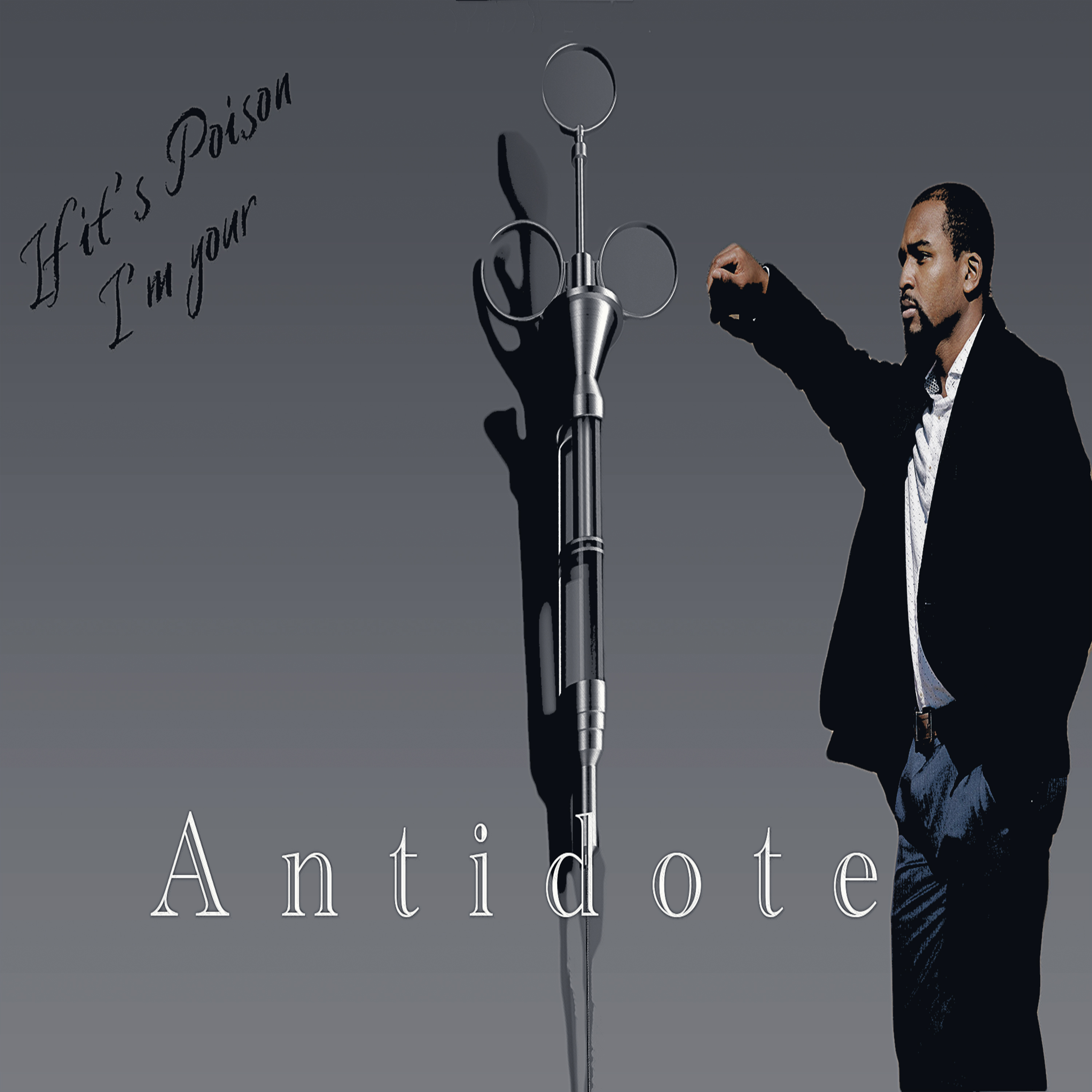 If it's Poison I'm your Antidote artwork