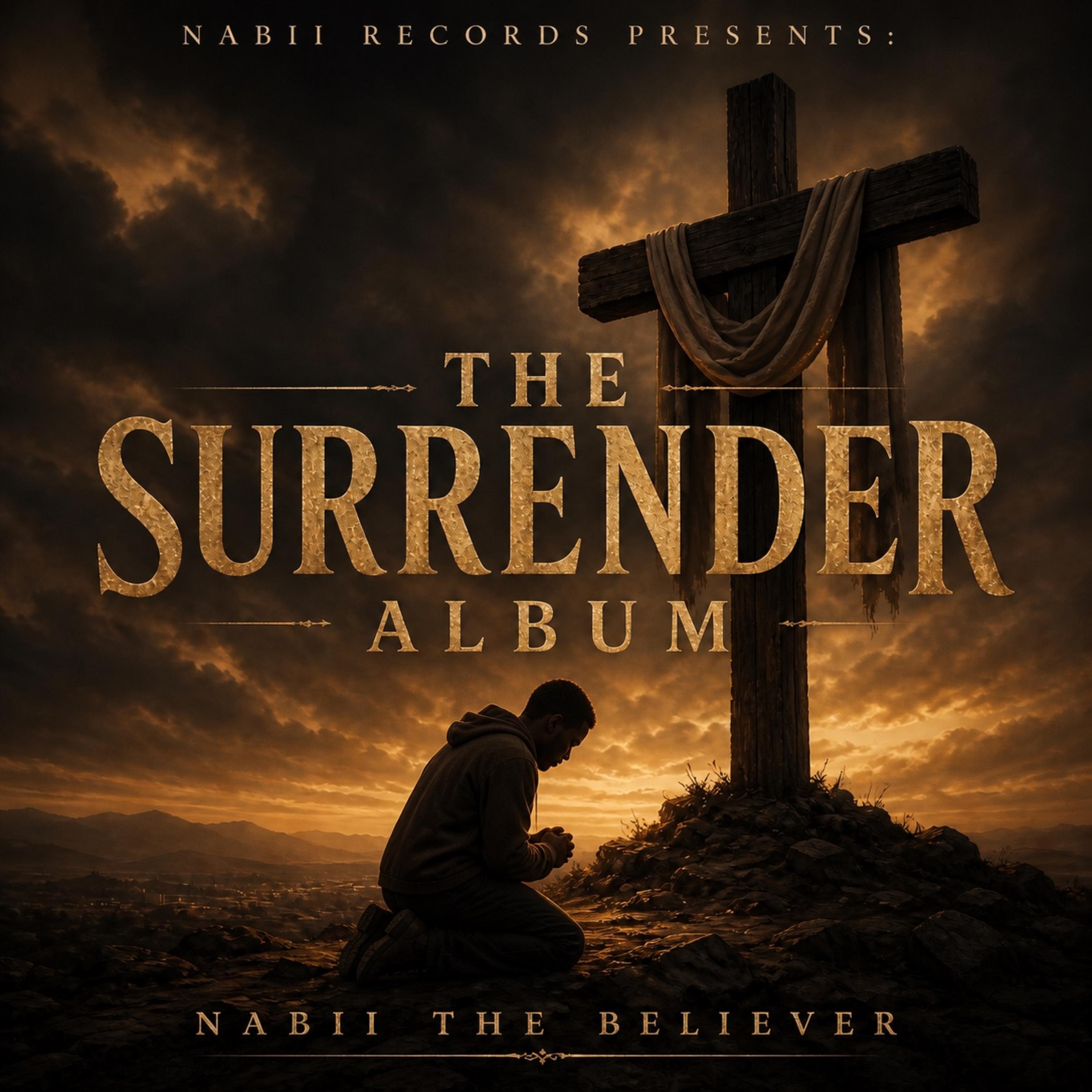 THE SURRENDER by Nabii The Believer cover art