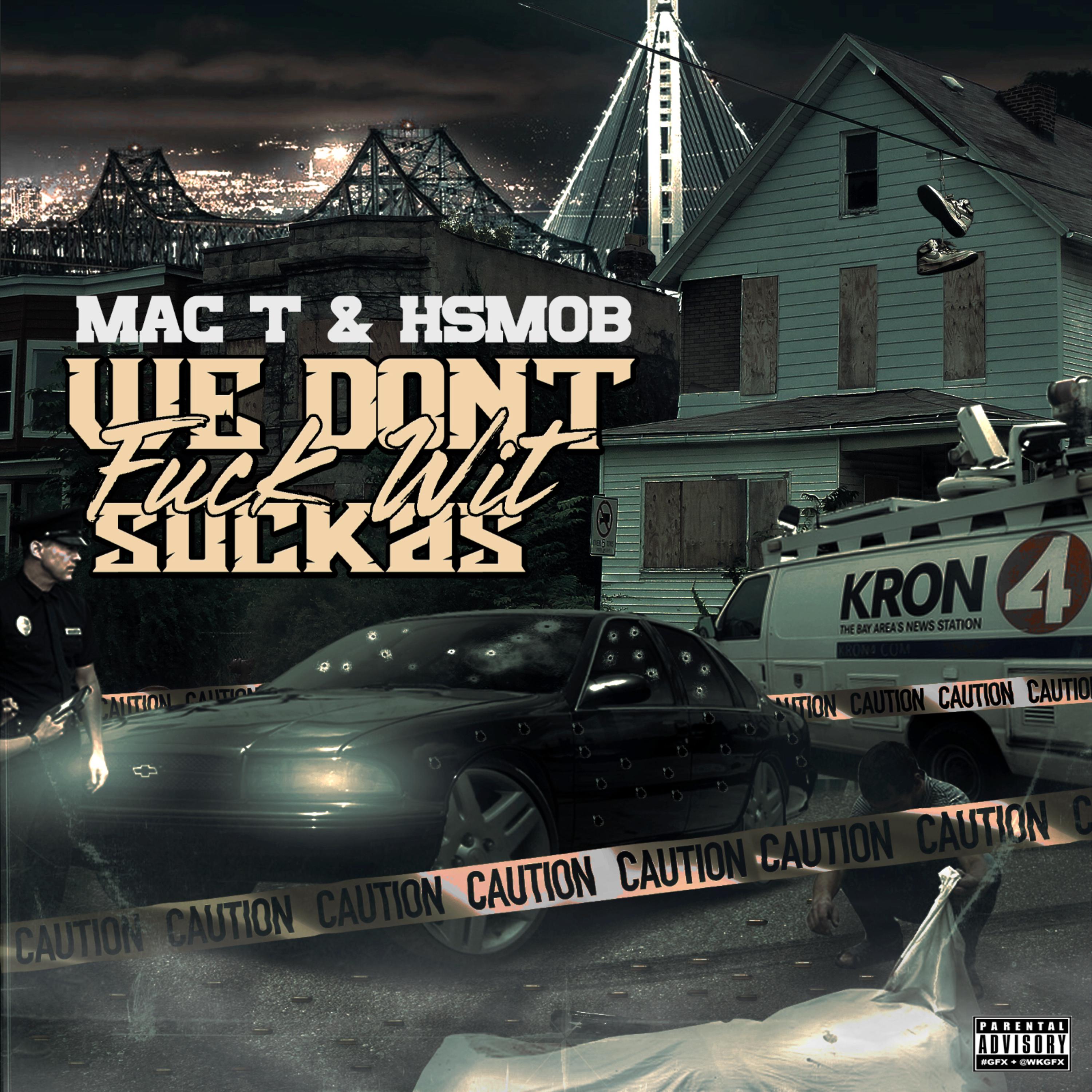 We Dont Fuck Wit Suckas artwork