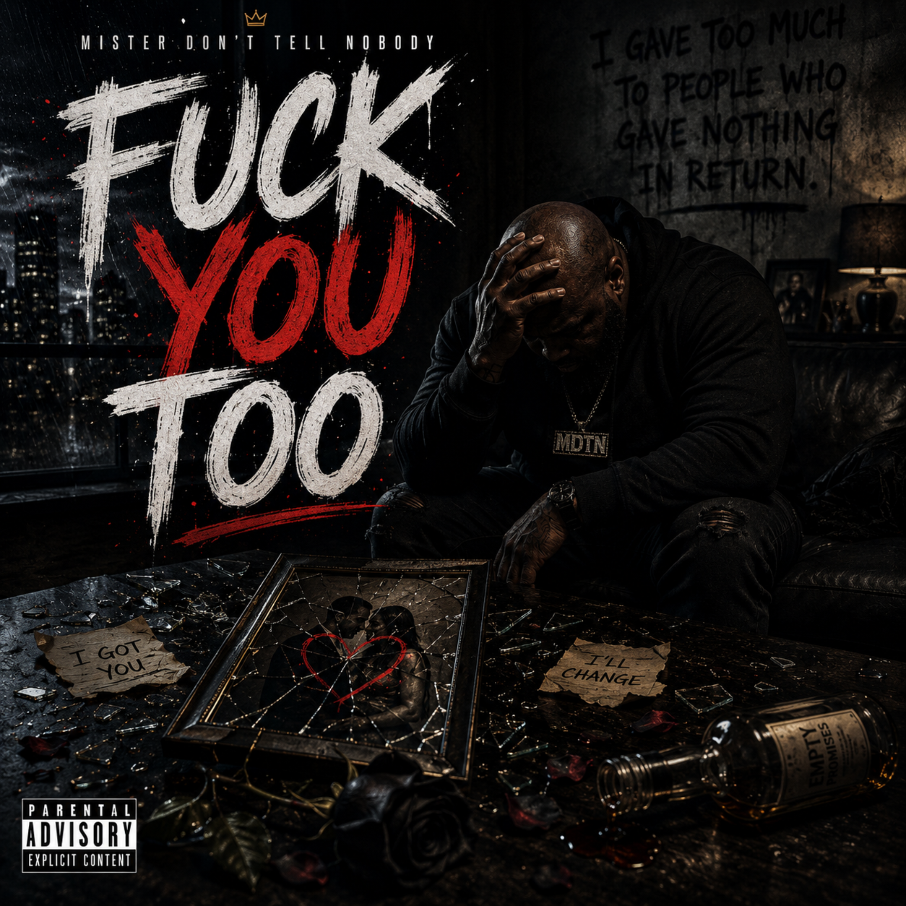 Fuck You Too by Mister Dont Tell nobody cover art