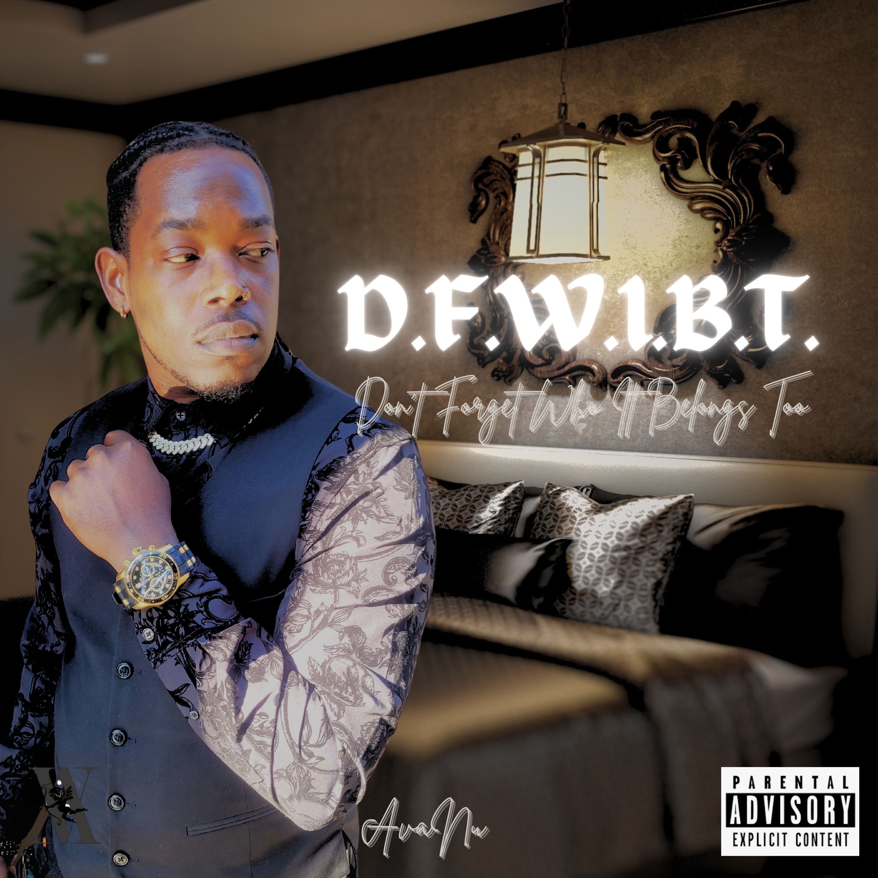D.F.W.I.B.T (Don't Forget Who It Belongs To) artwork