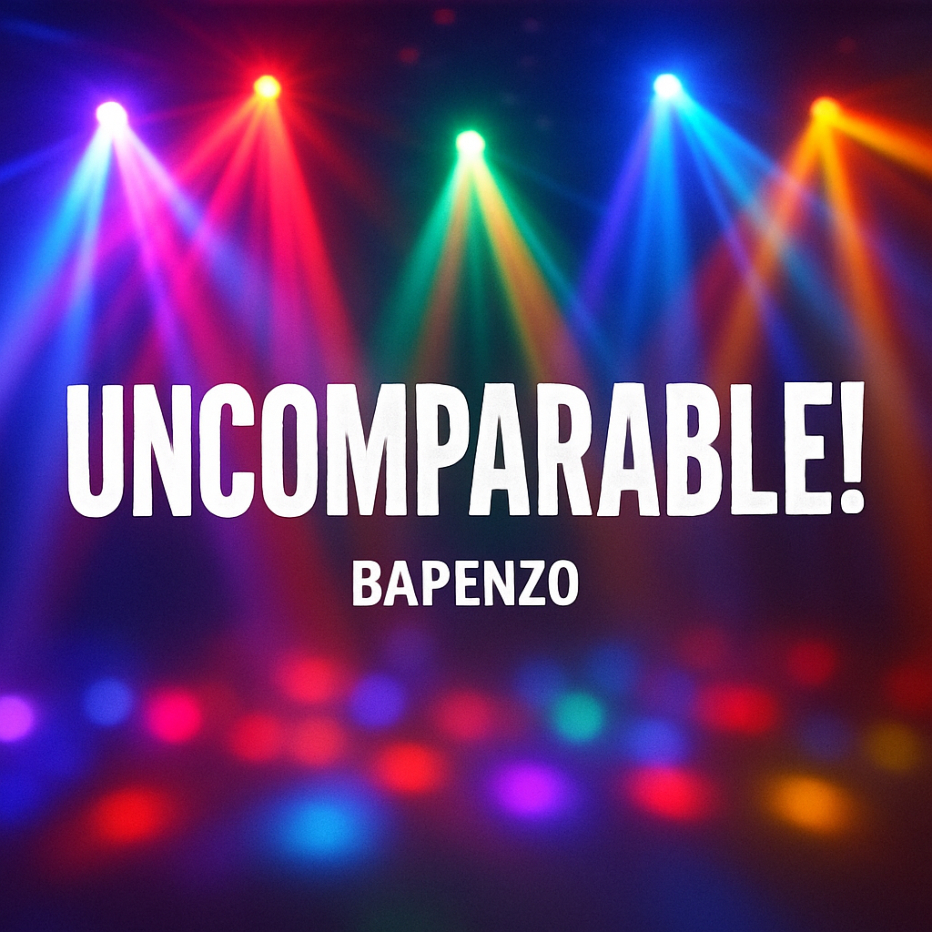 UNCOMPARABLE! artwork