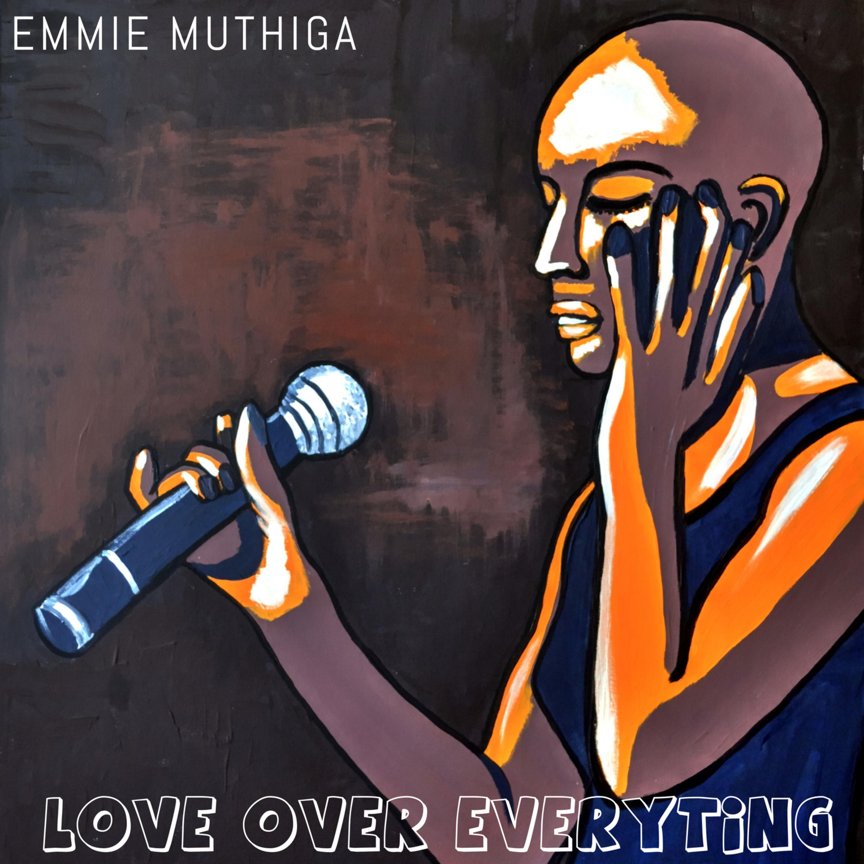 Love Over Everything by Emmie Muthiga cover art
