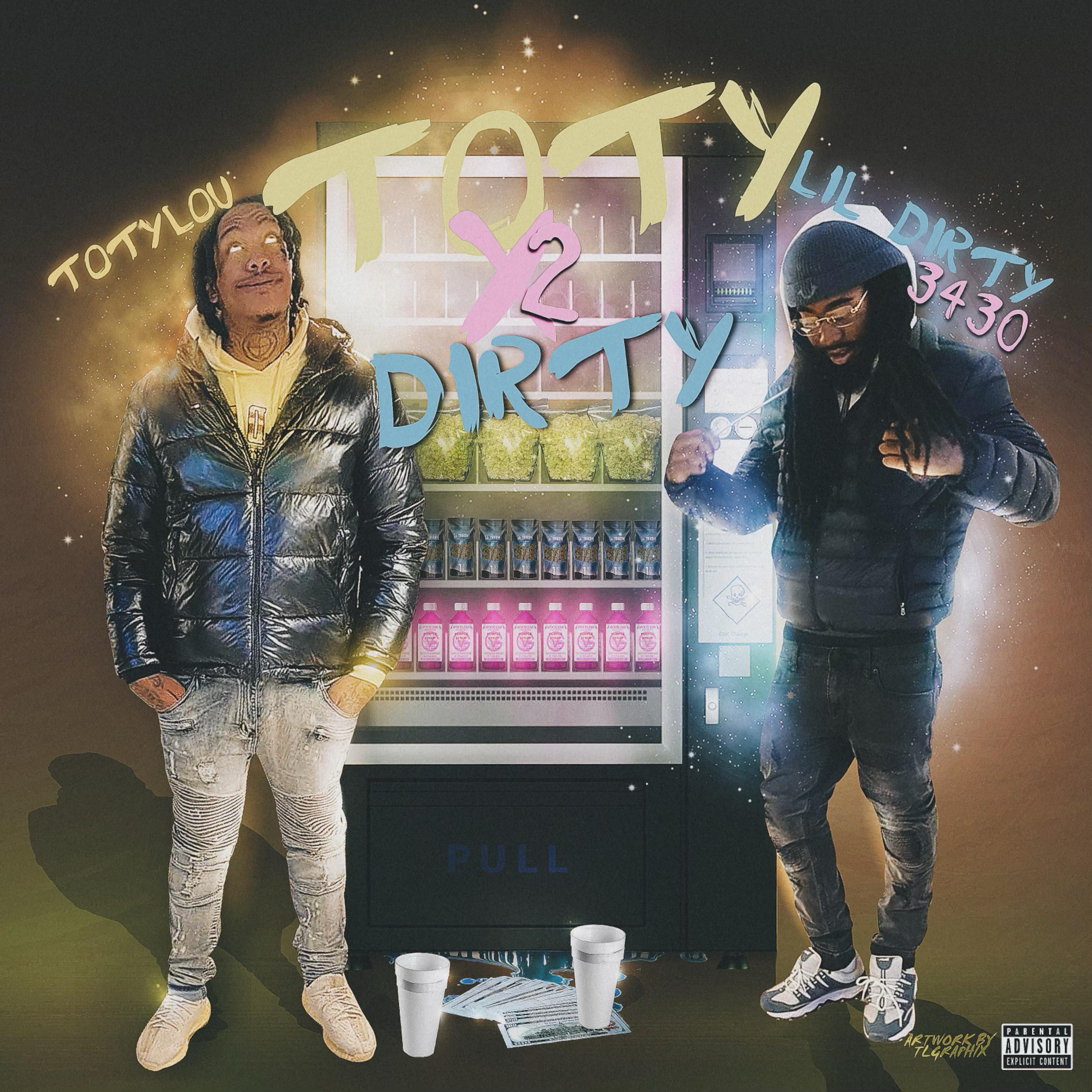 Toty 2X Dirty artwork