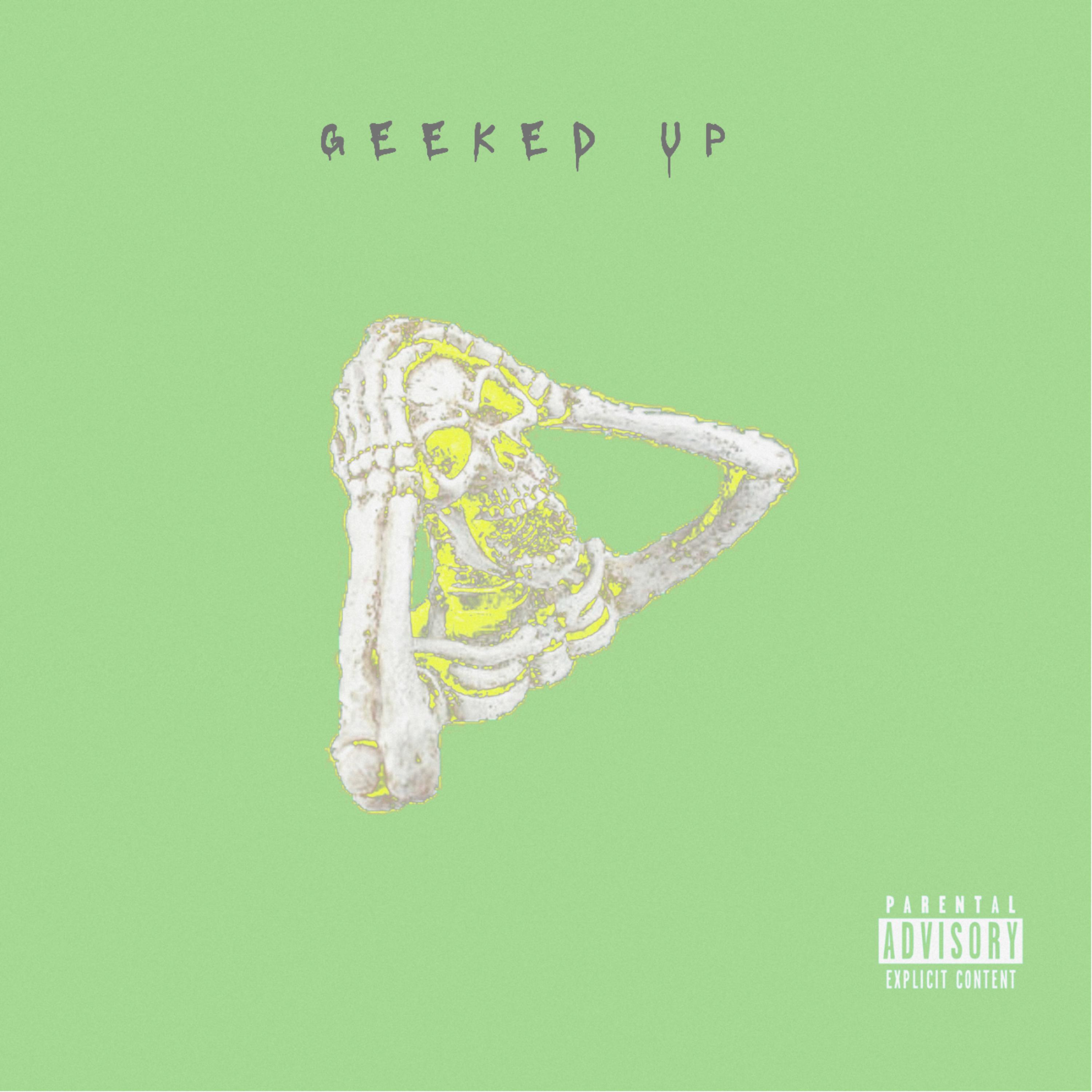 GEEKED UP artwork