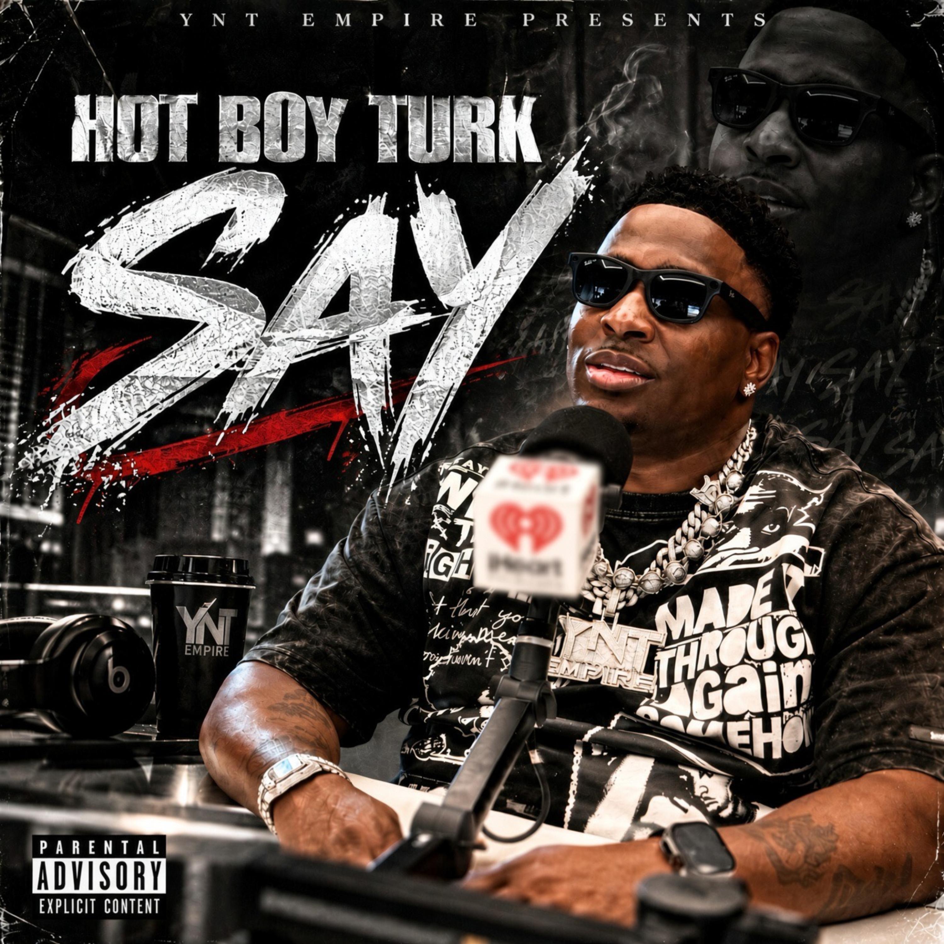 SAY(StandAgainstYall) by Hot Boy Turk cover art