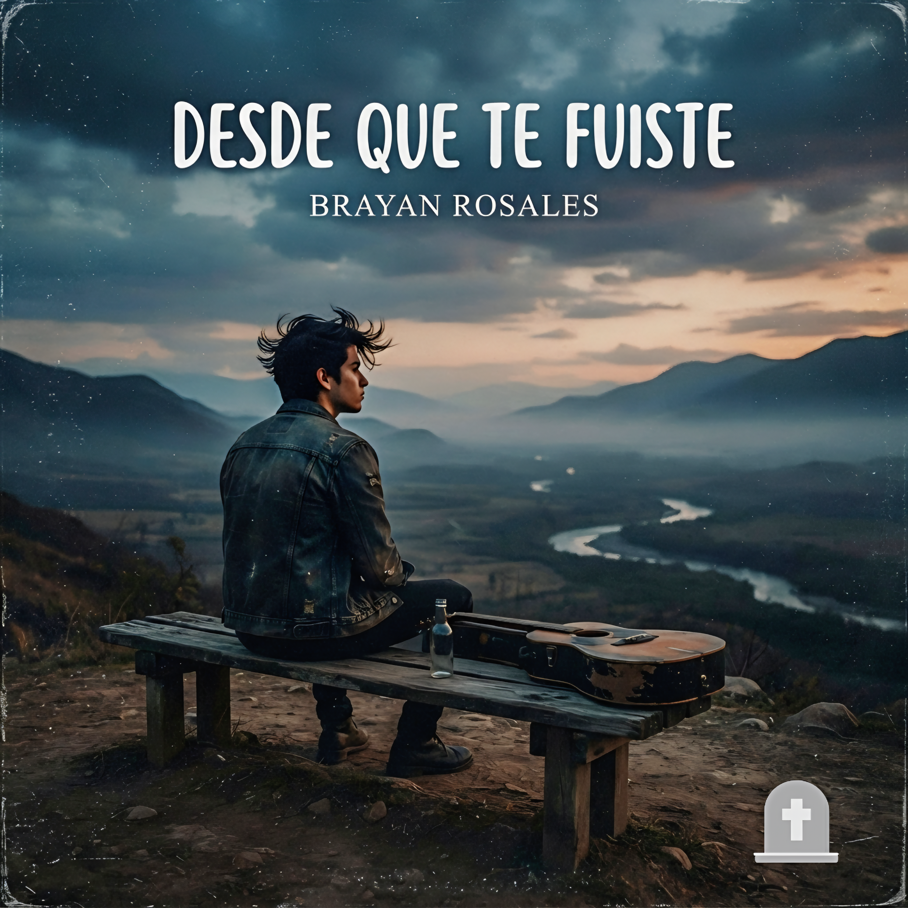 Desde que te fuiste by Brayan Rosales cover art