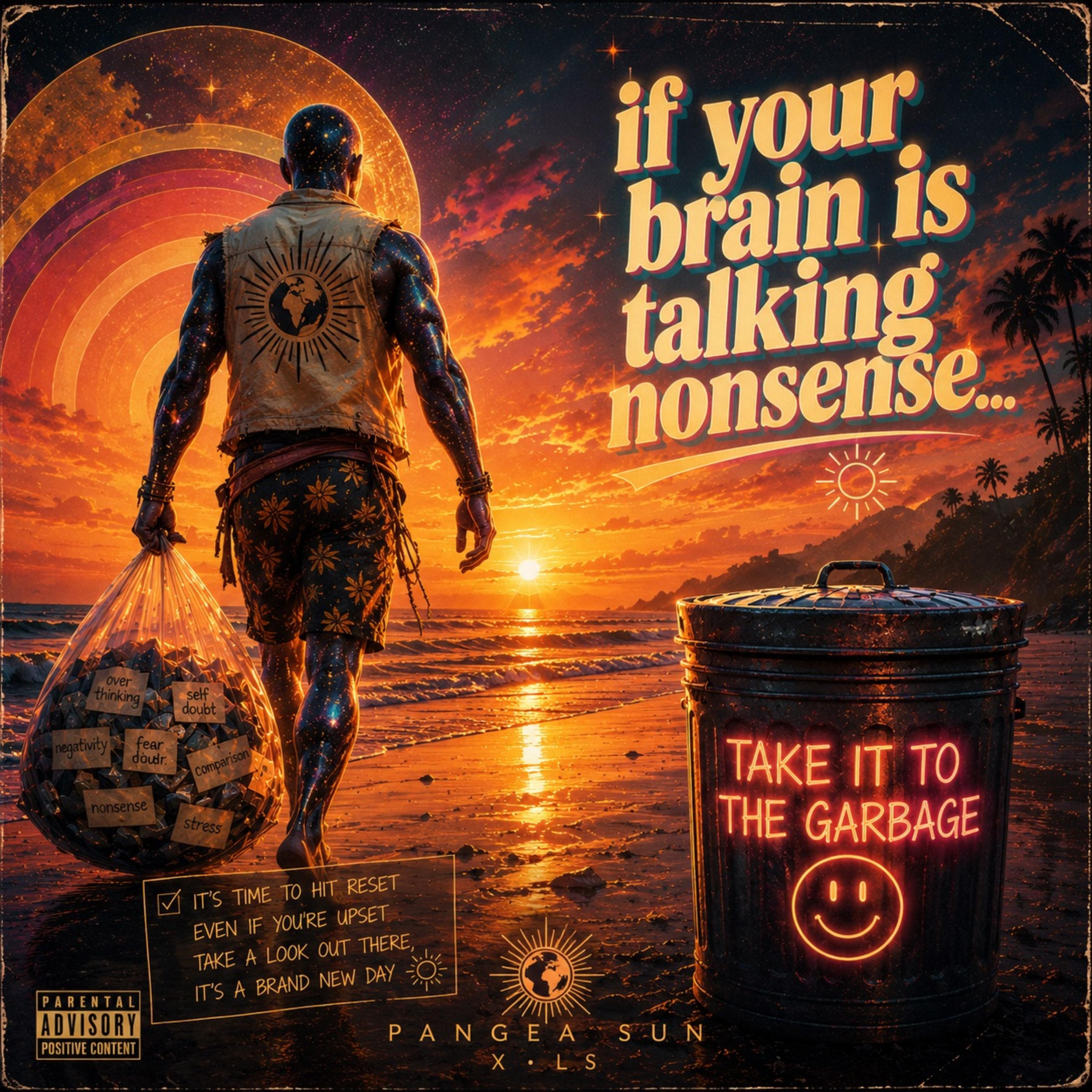 If Your Brain Is Talking Nonsense by Pangea Sun cover art