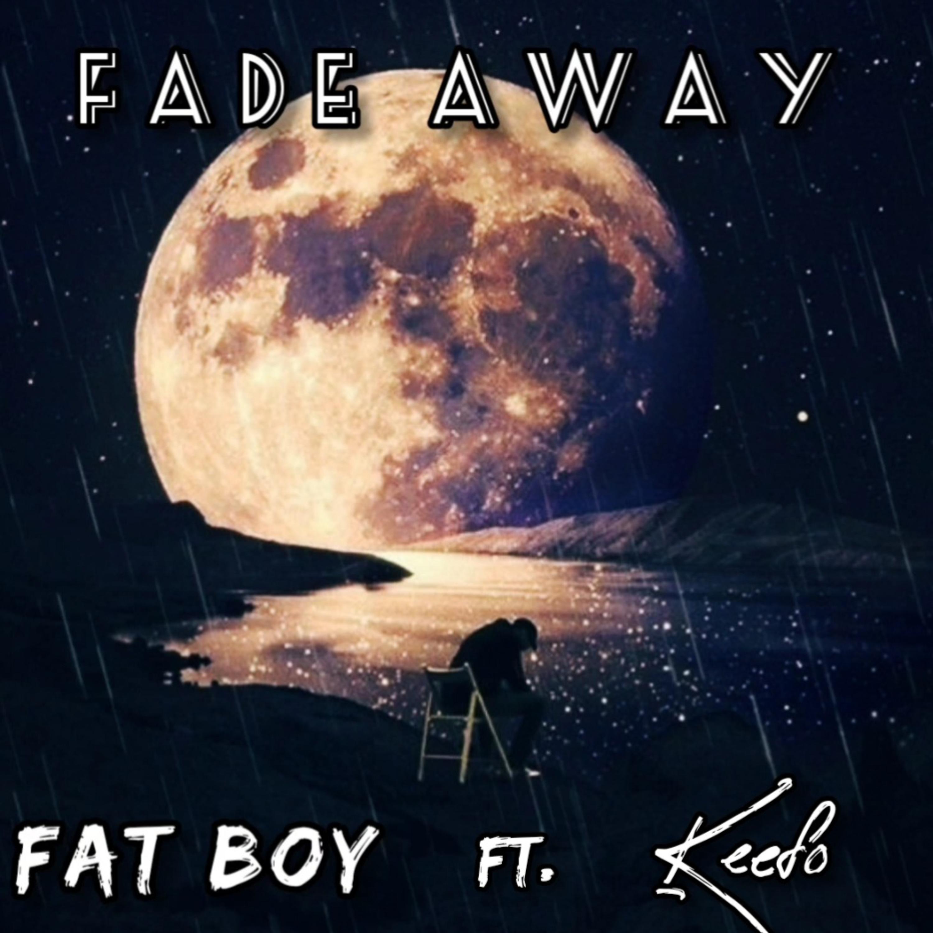 Fade Away  artwork
