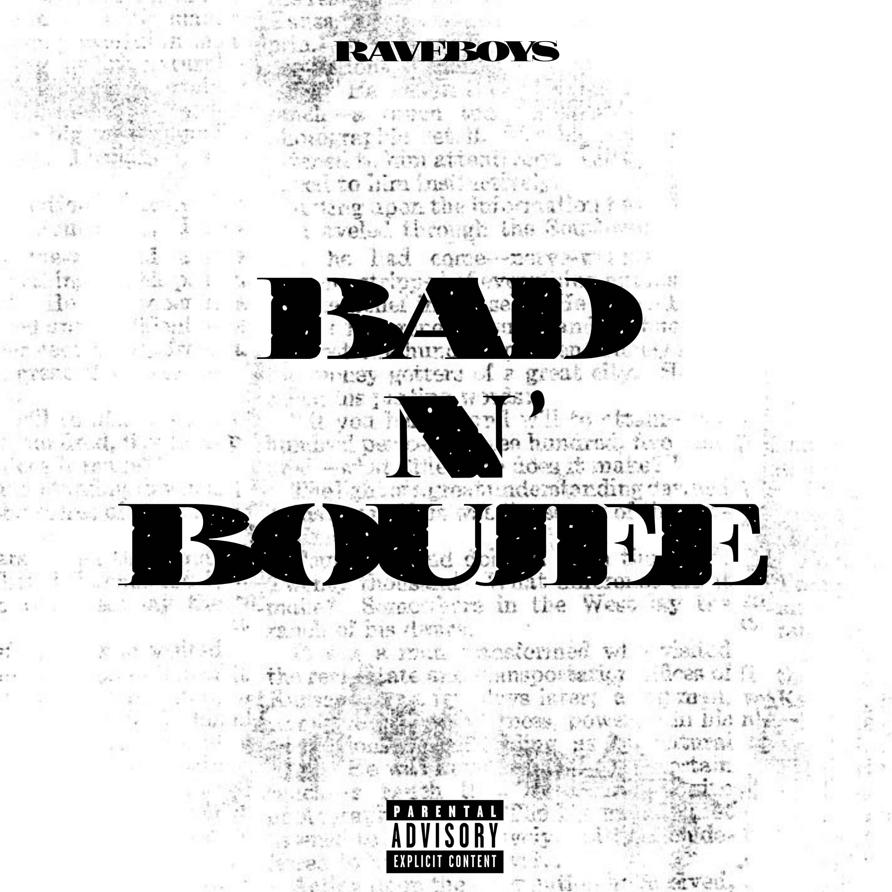 BAD N BOUJEE by RAVEBOYS cover art