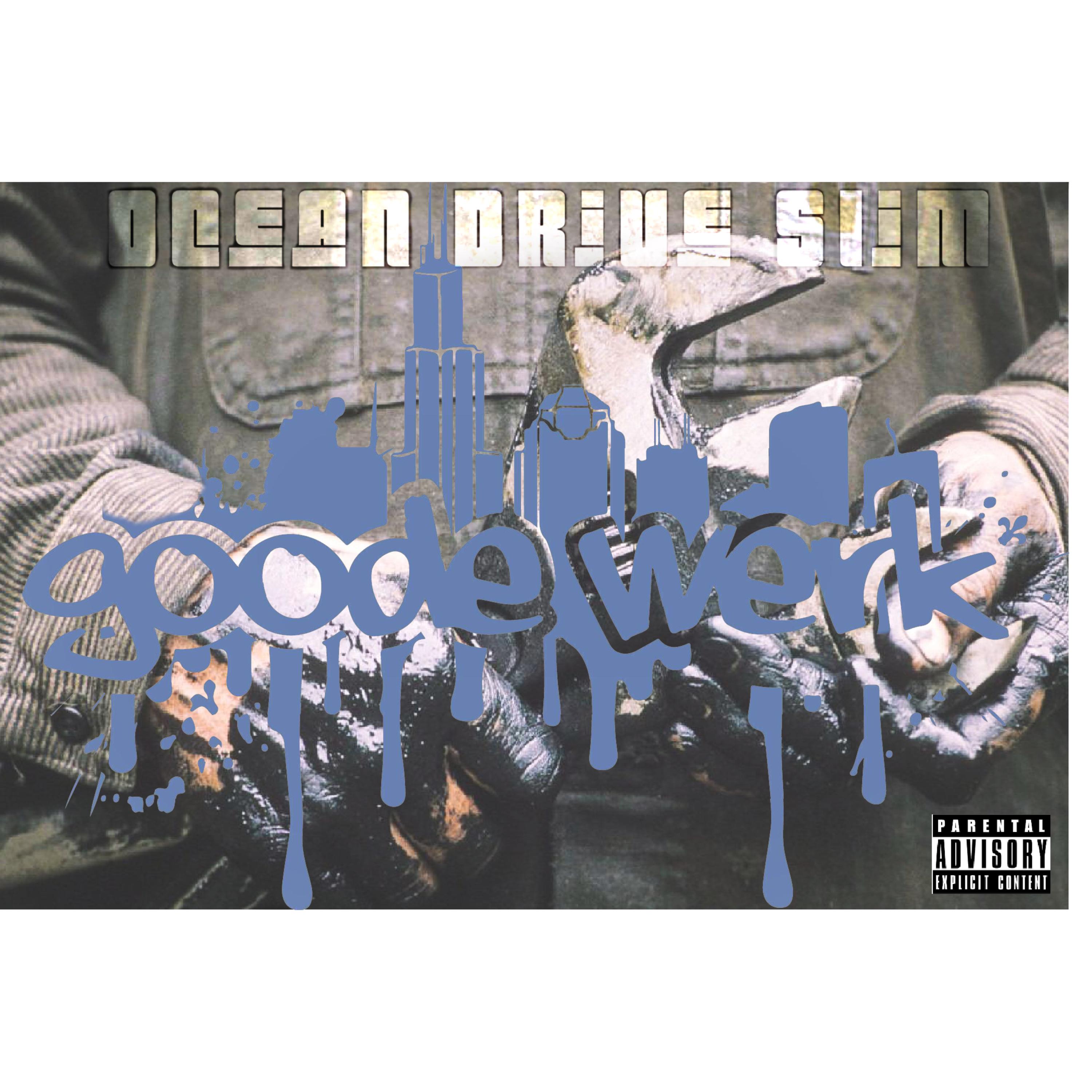 Goode Werk by Ocean Drive Slim cover art