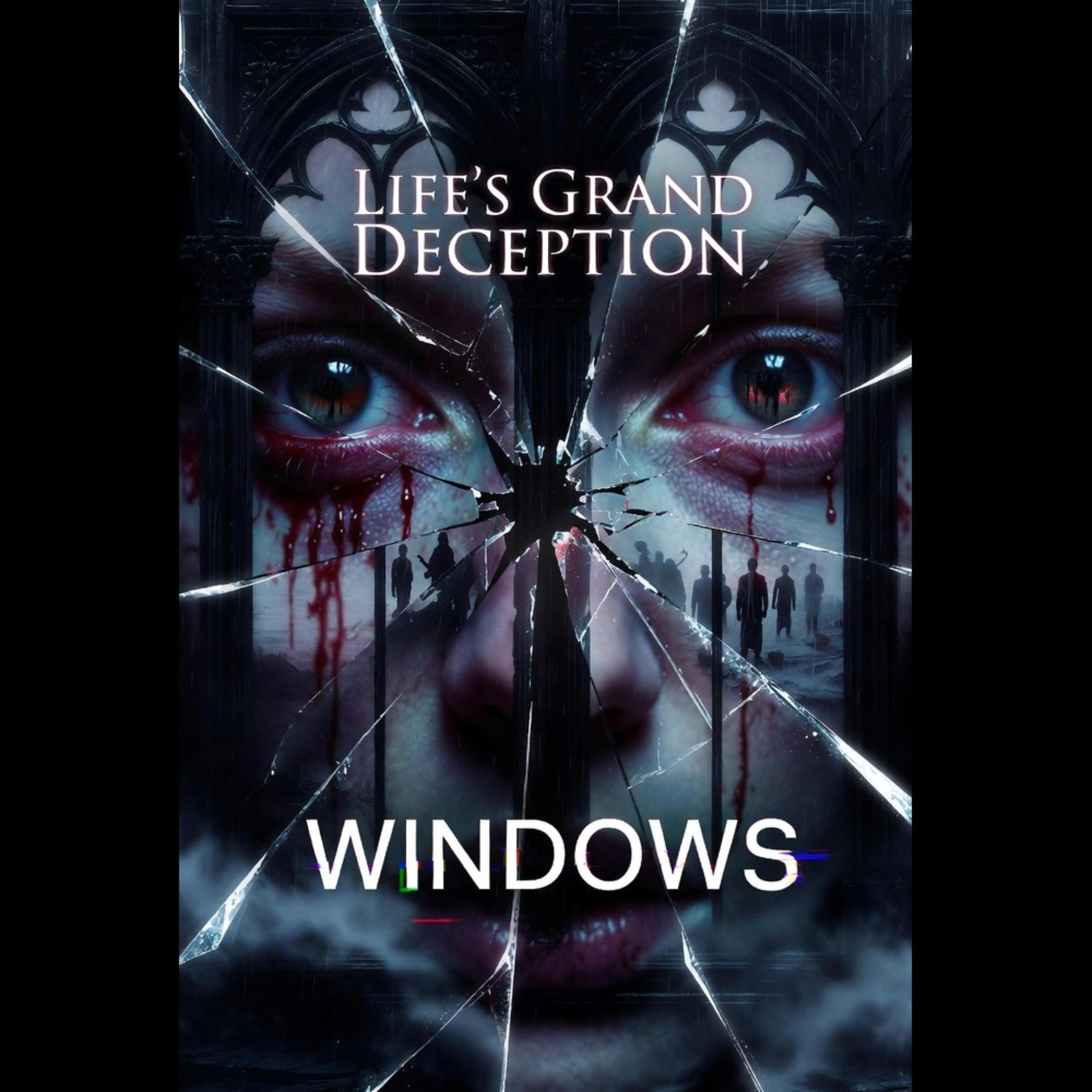 Windows by Life's Grand Deception cover art