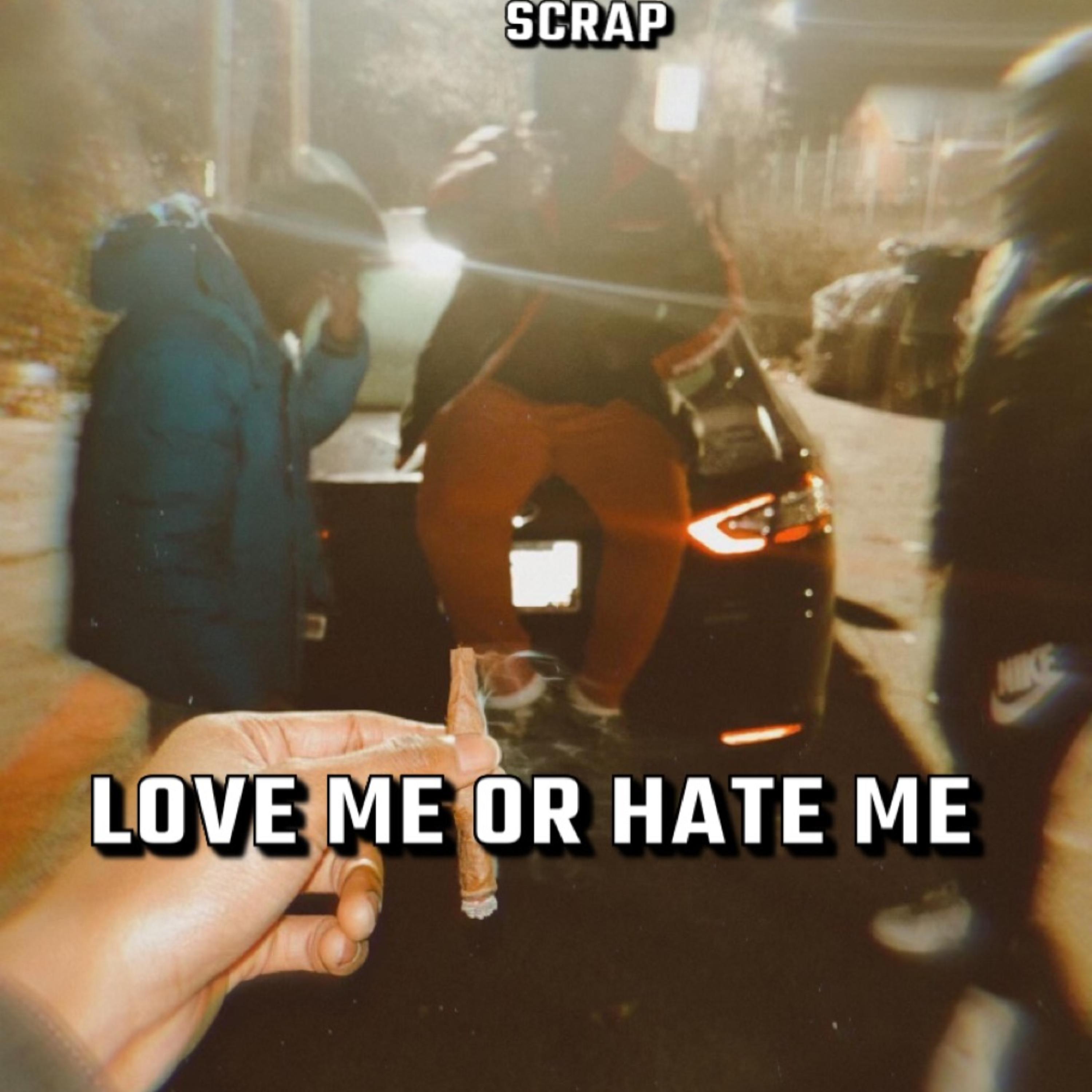 Love Me Or Hate Me artwork