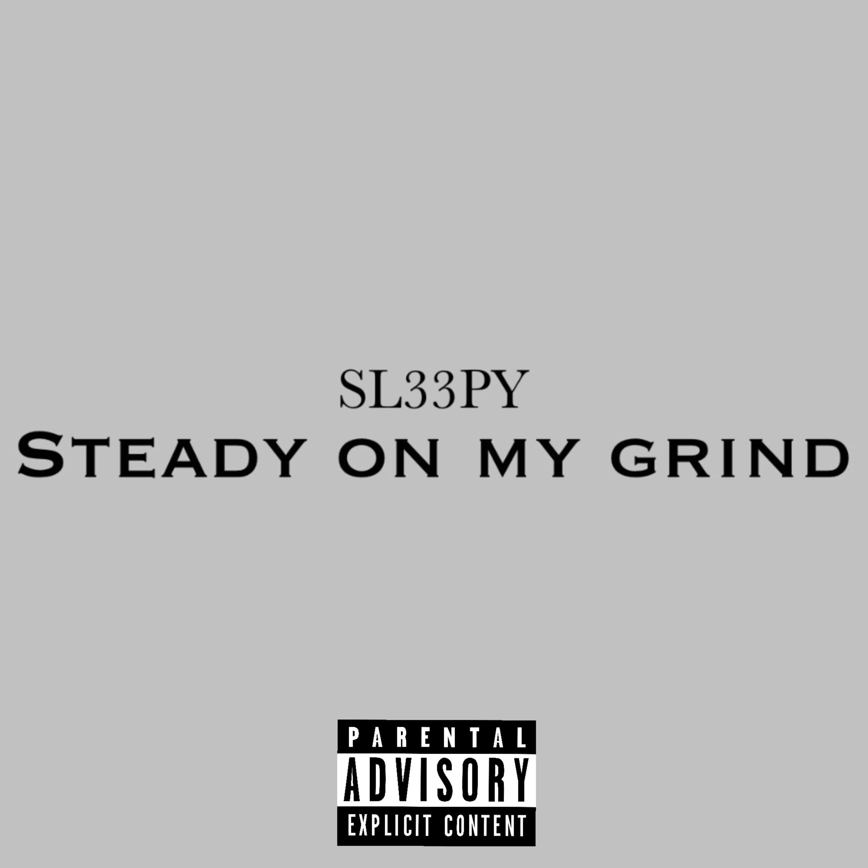Steady On My Grind artwork