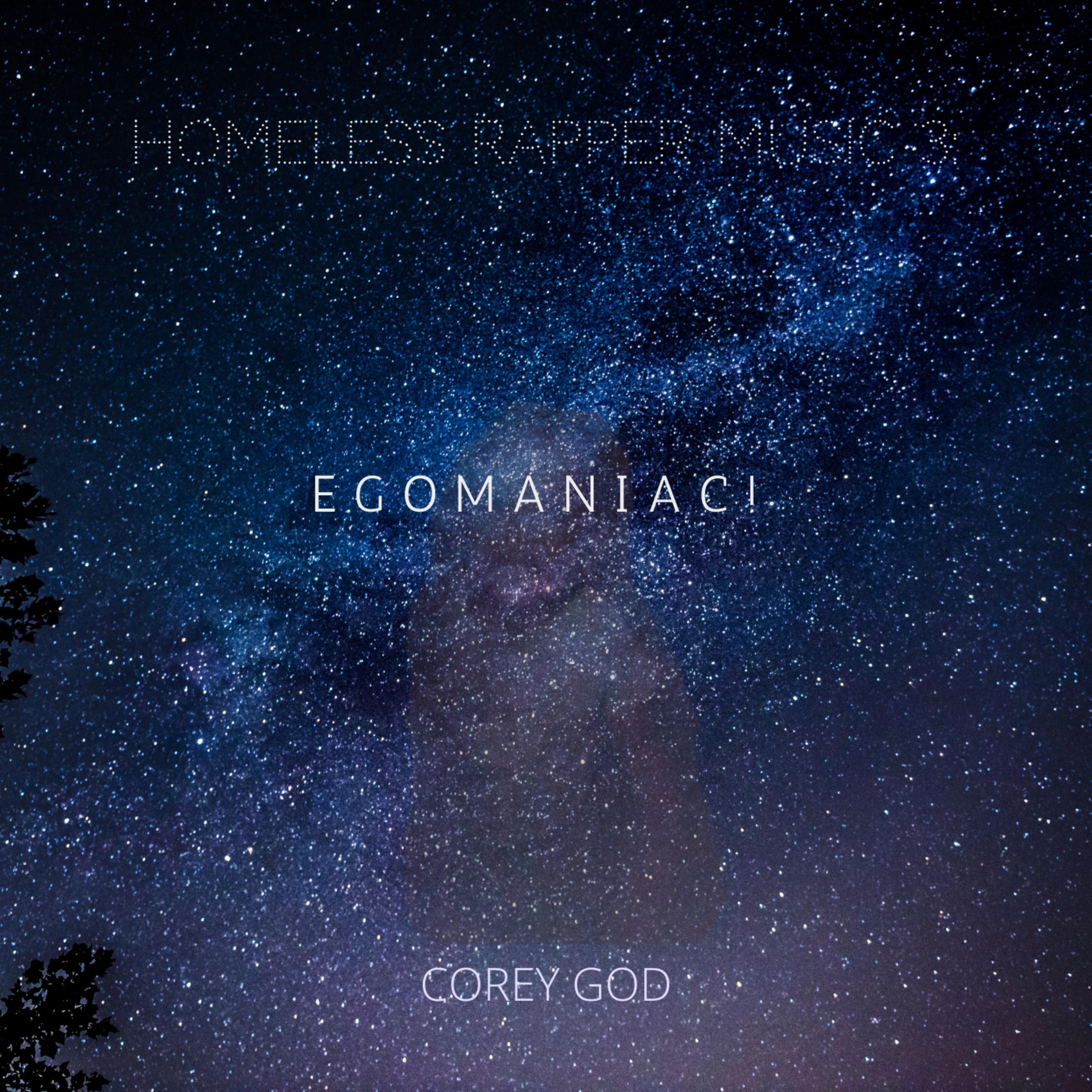 Homeless Rapper Music3: EGOMANIAC! artwork