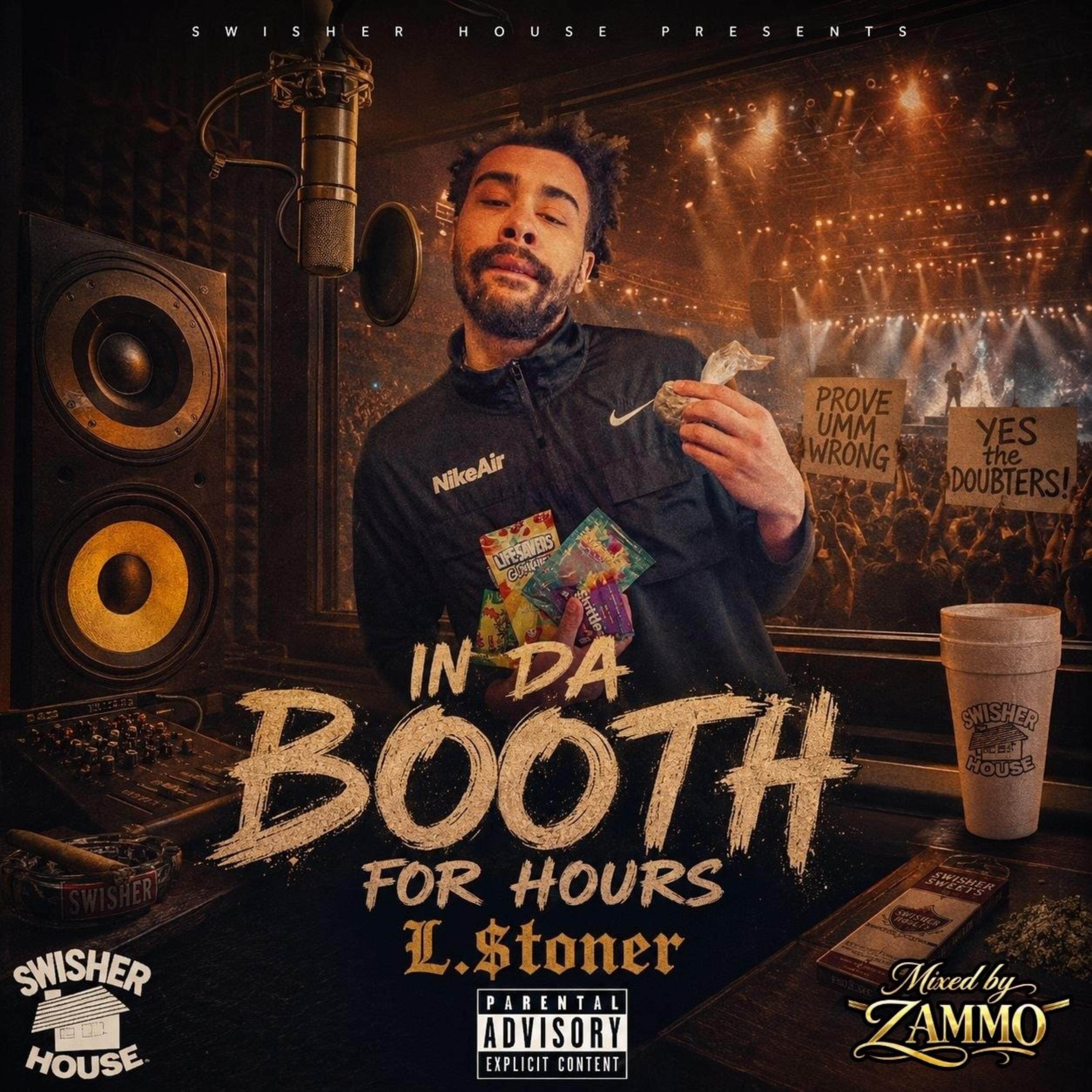 In Da Booth For Hours by L.Stoner cover art