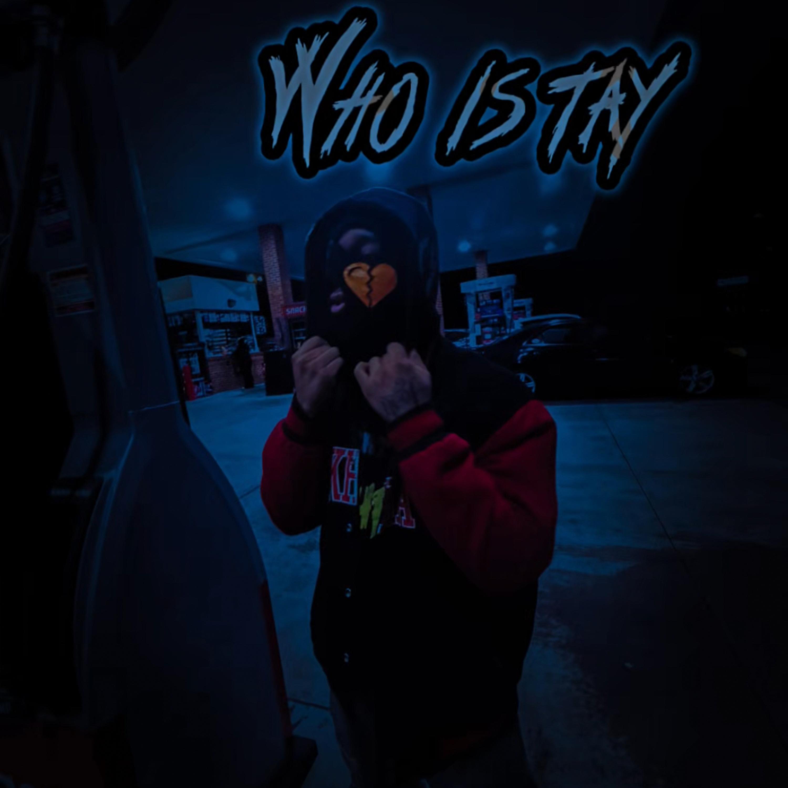 Who is tay The Ep by Tayofficiall cover art