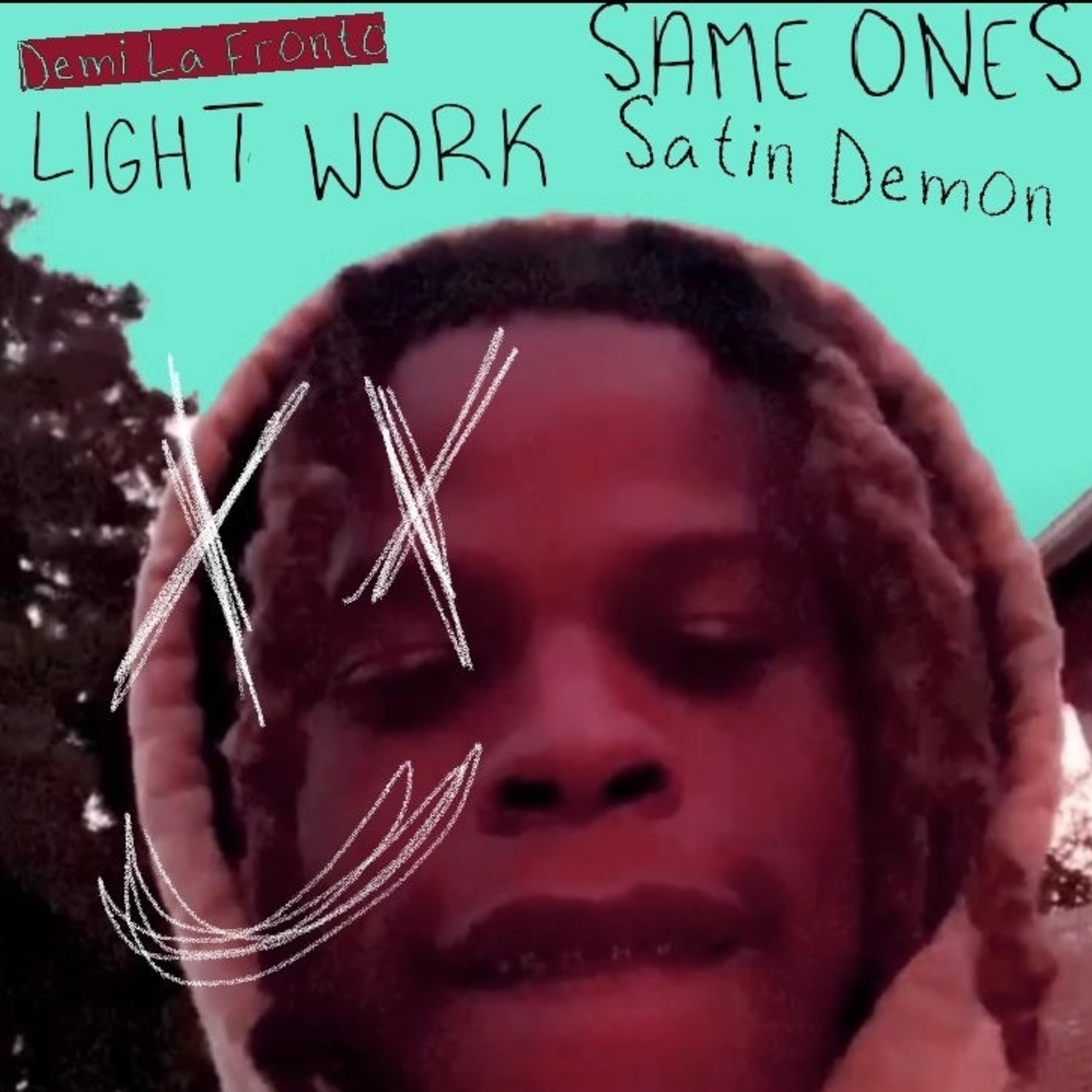 Light Work/Same Ones artwork