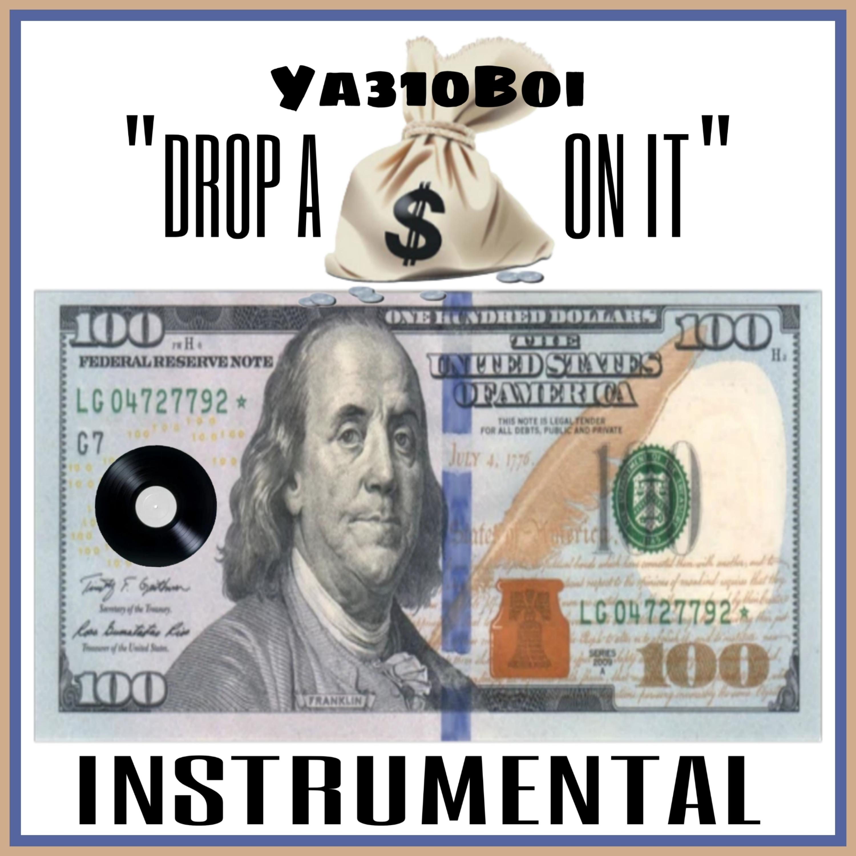 DROP A BAG ON IT (INSTRUMENTAL) artwork