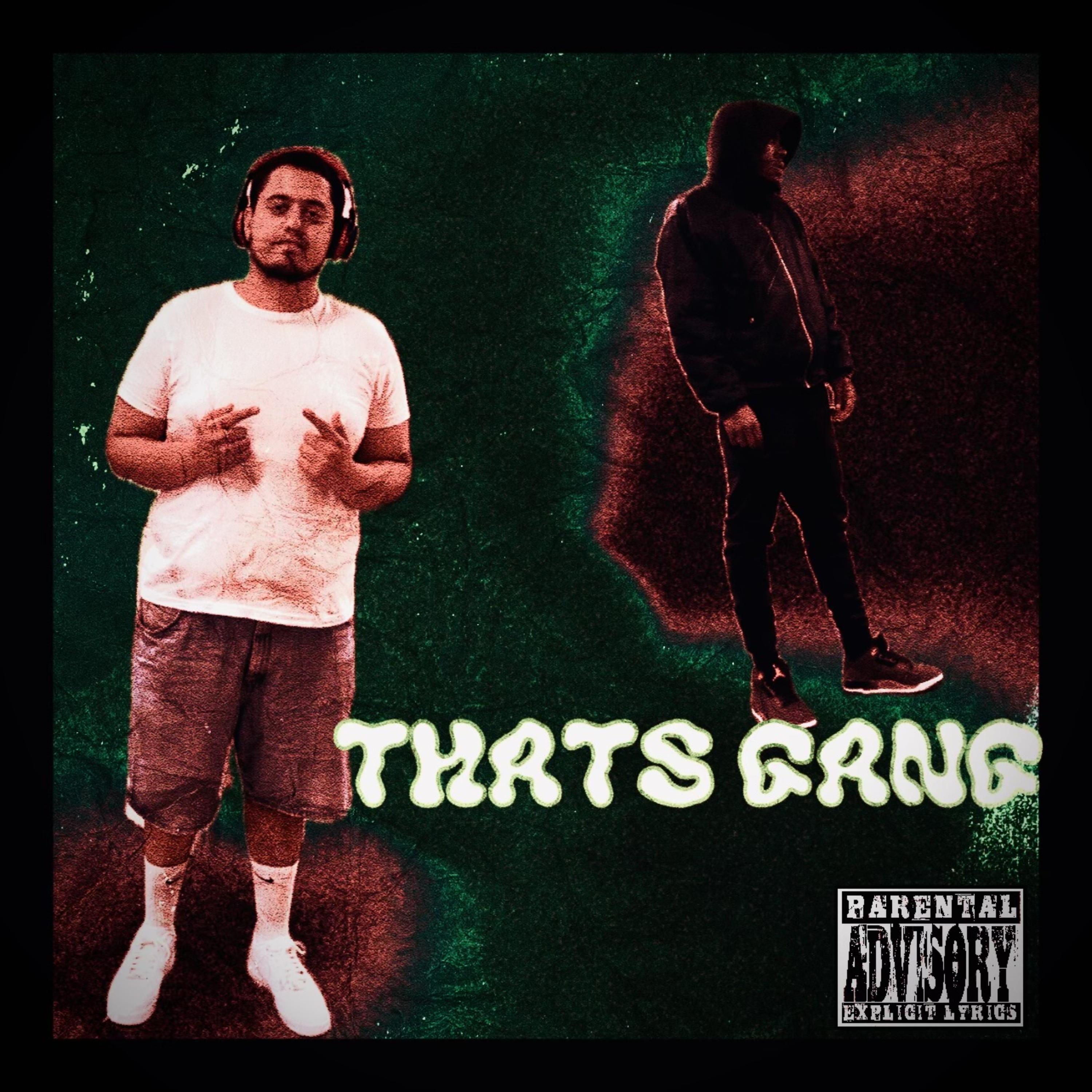 Thats Gang artwork