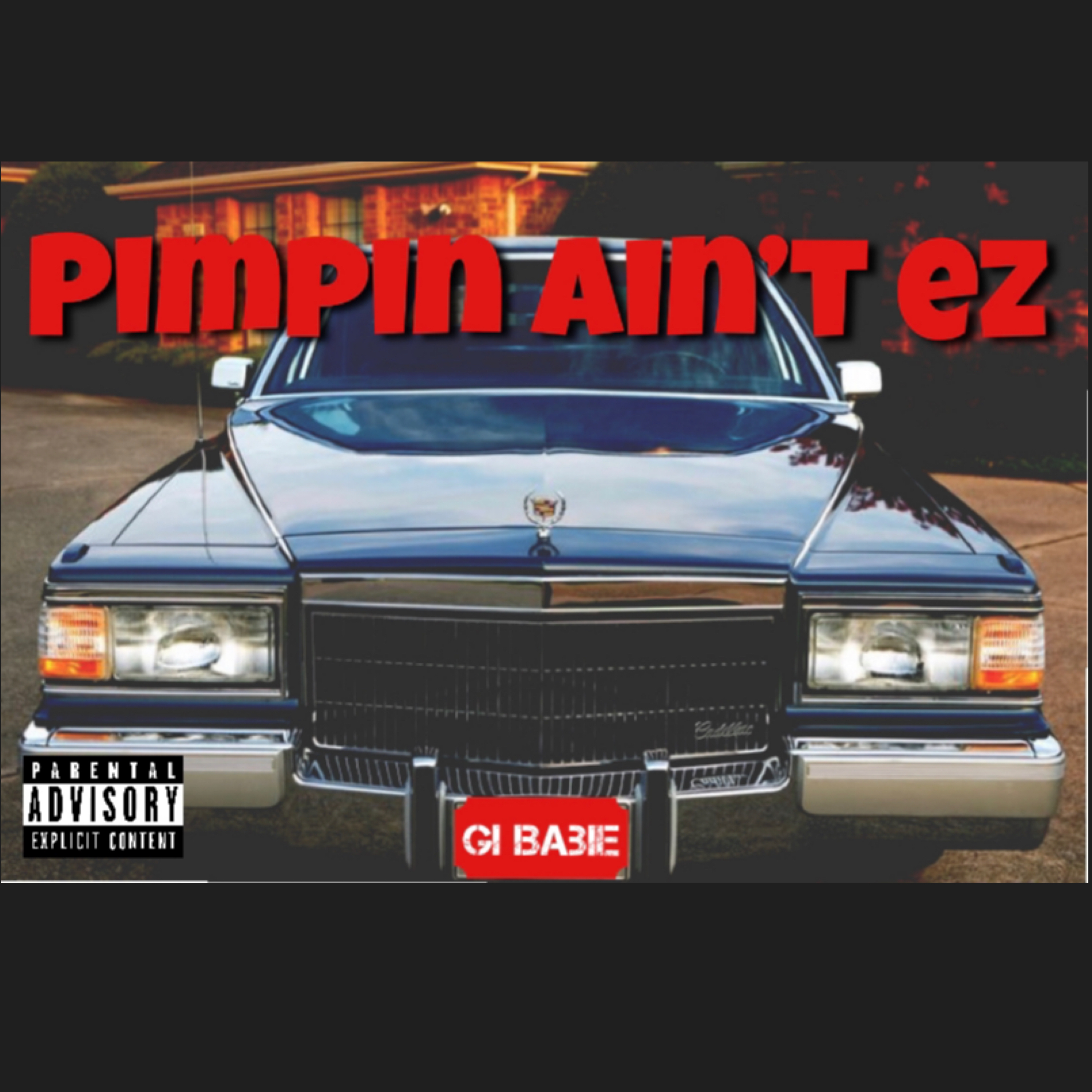 Pimpin Aint Ez artwork