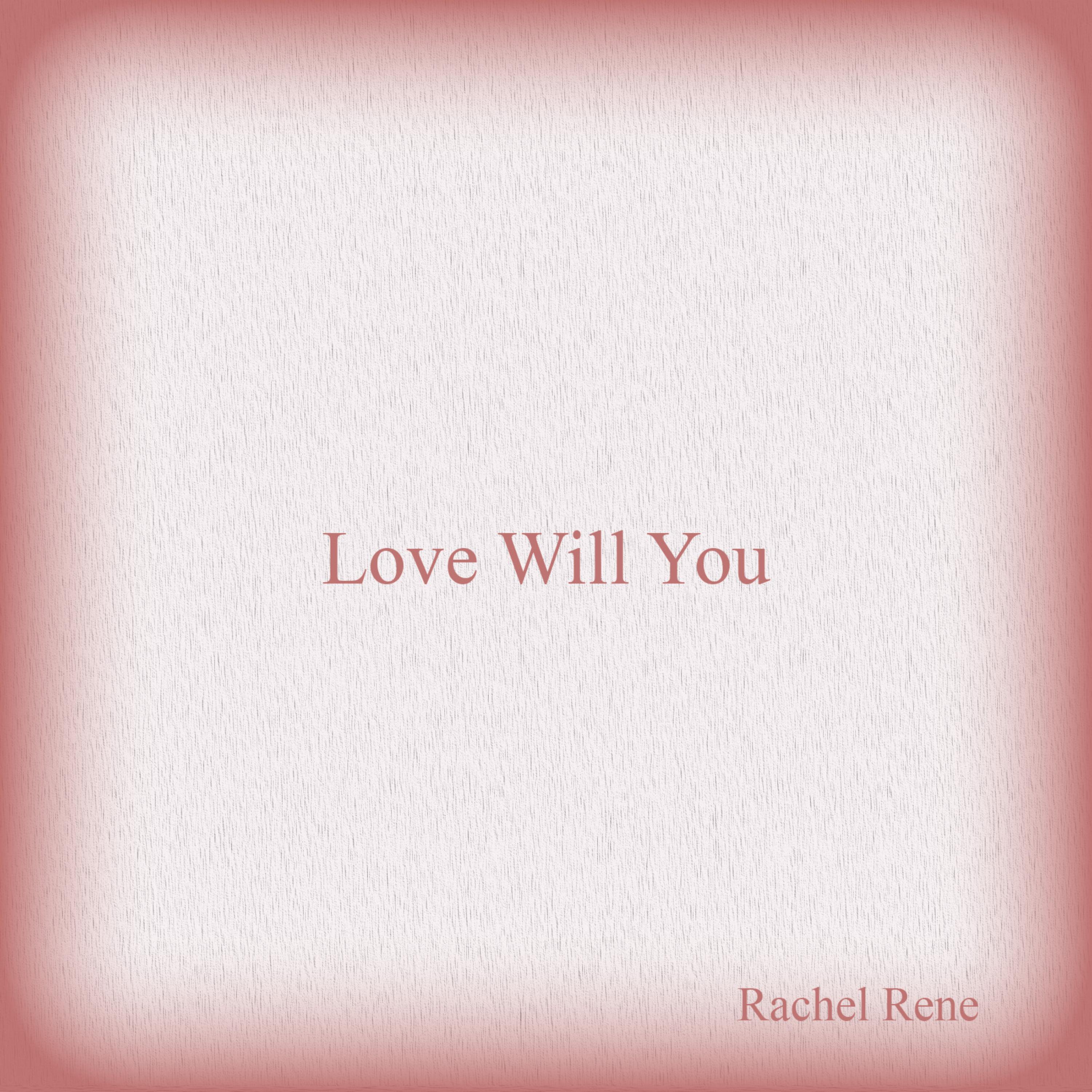 Love Will You artwork