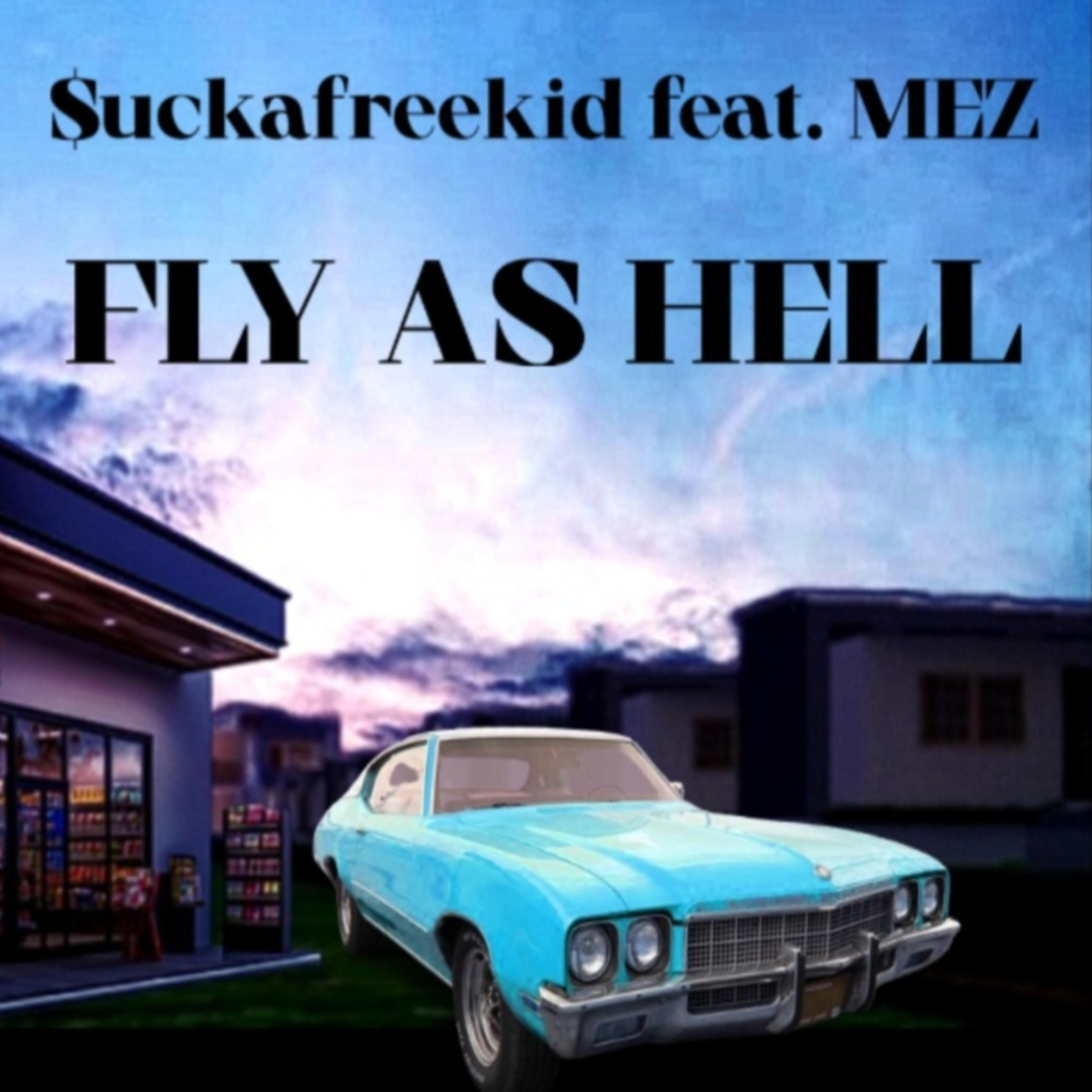 FLY AS HELL artwork