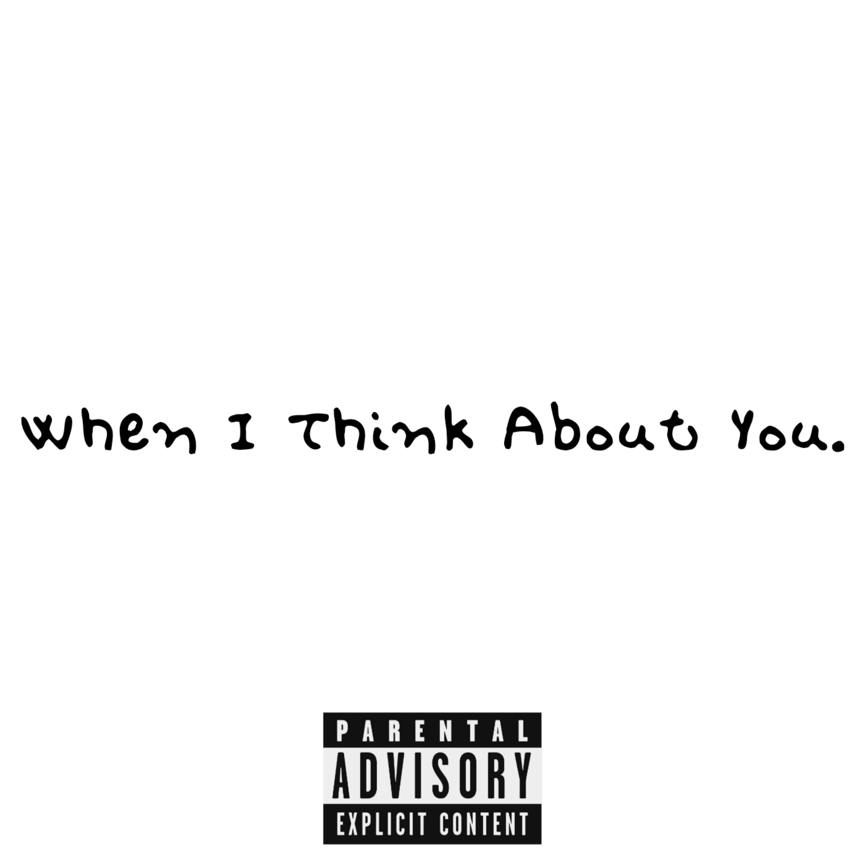 When I Think About You artwork