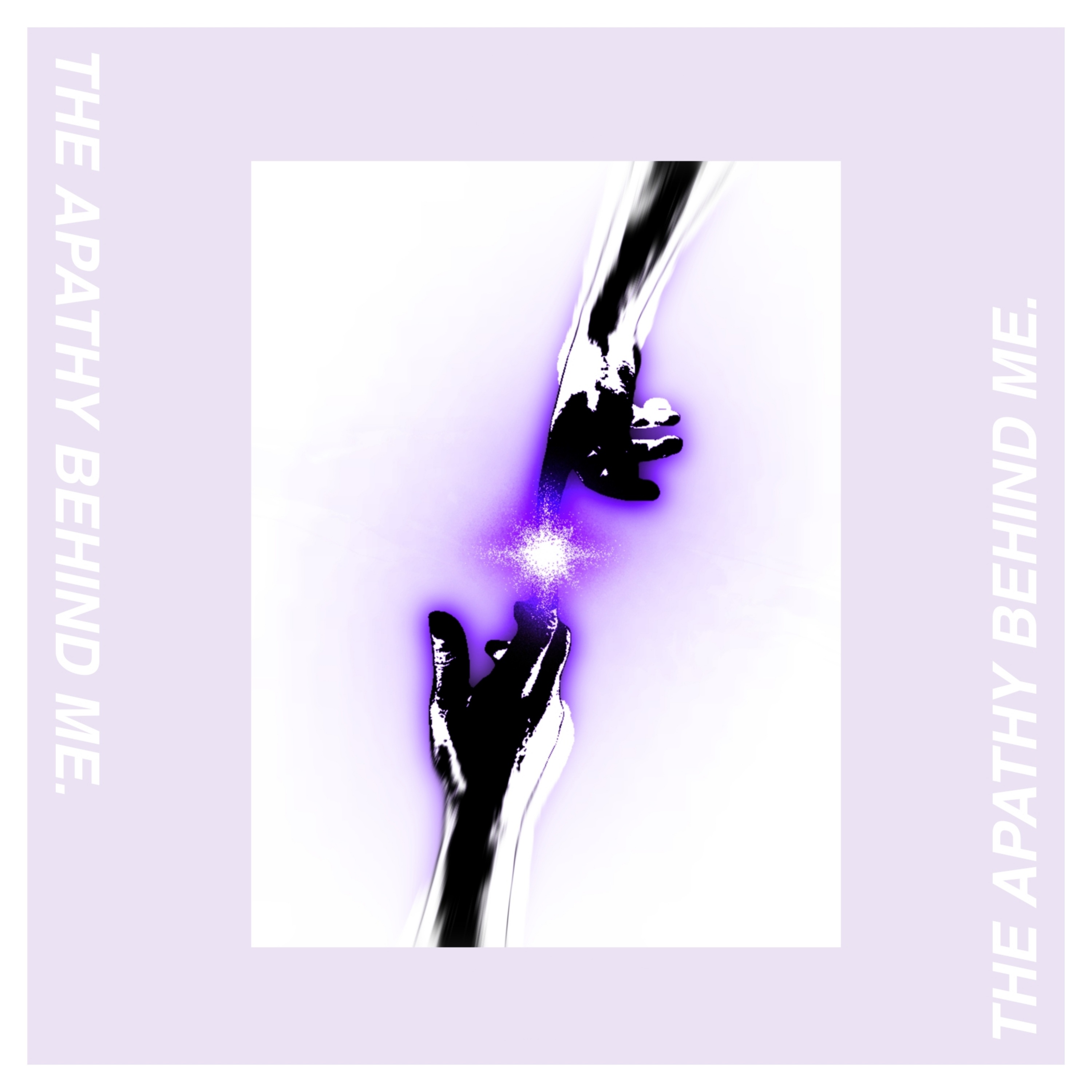 THE APATHY BEHIND ME. artwork