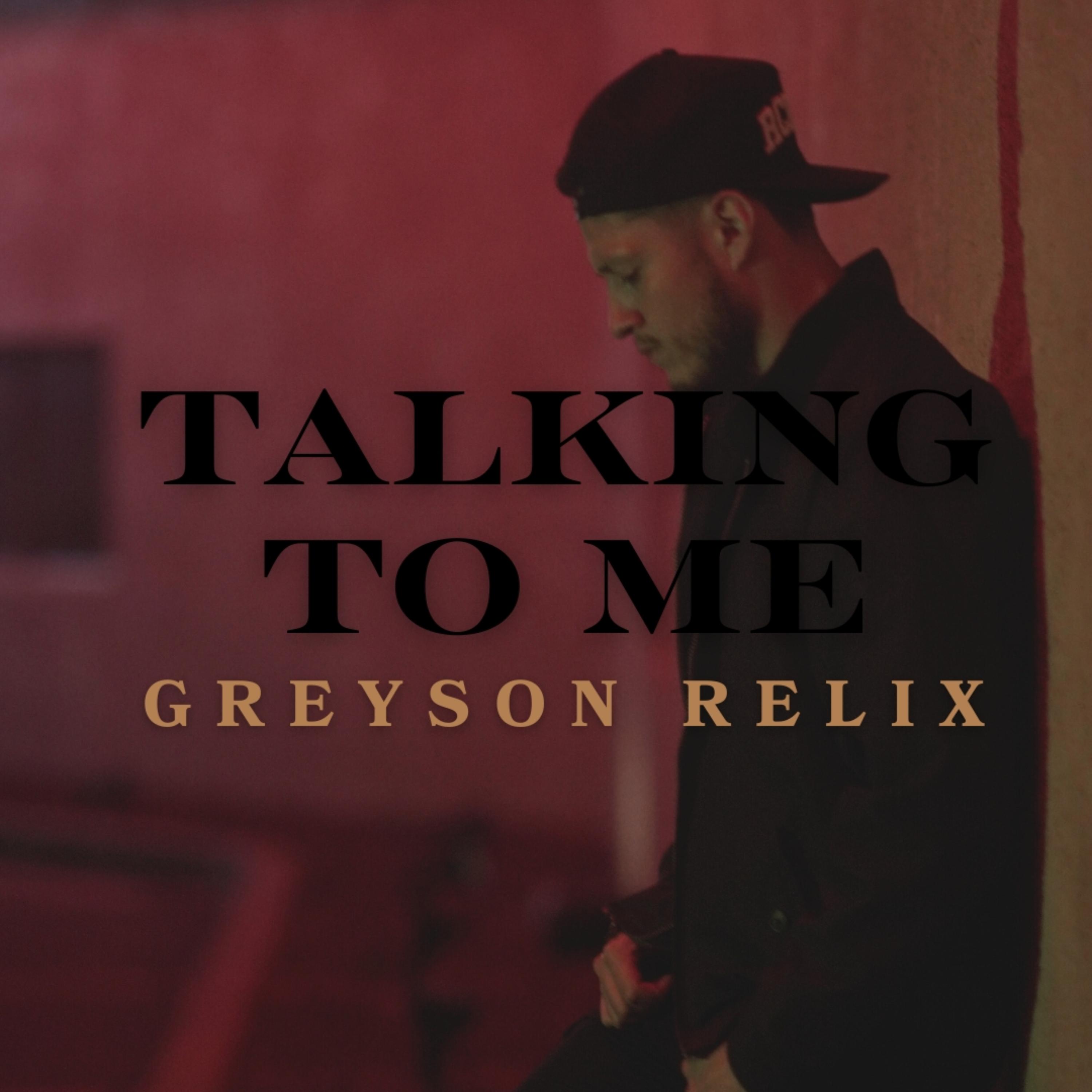 Talking To Me by Greyson Relix cover art