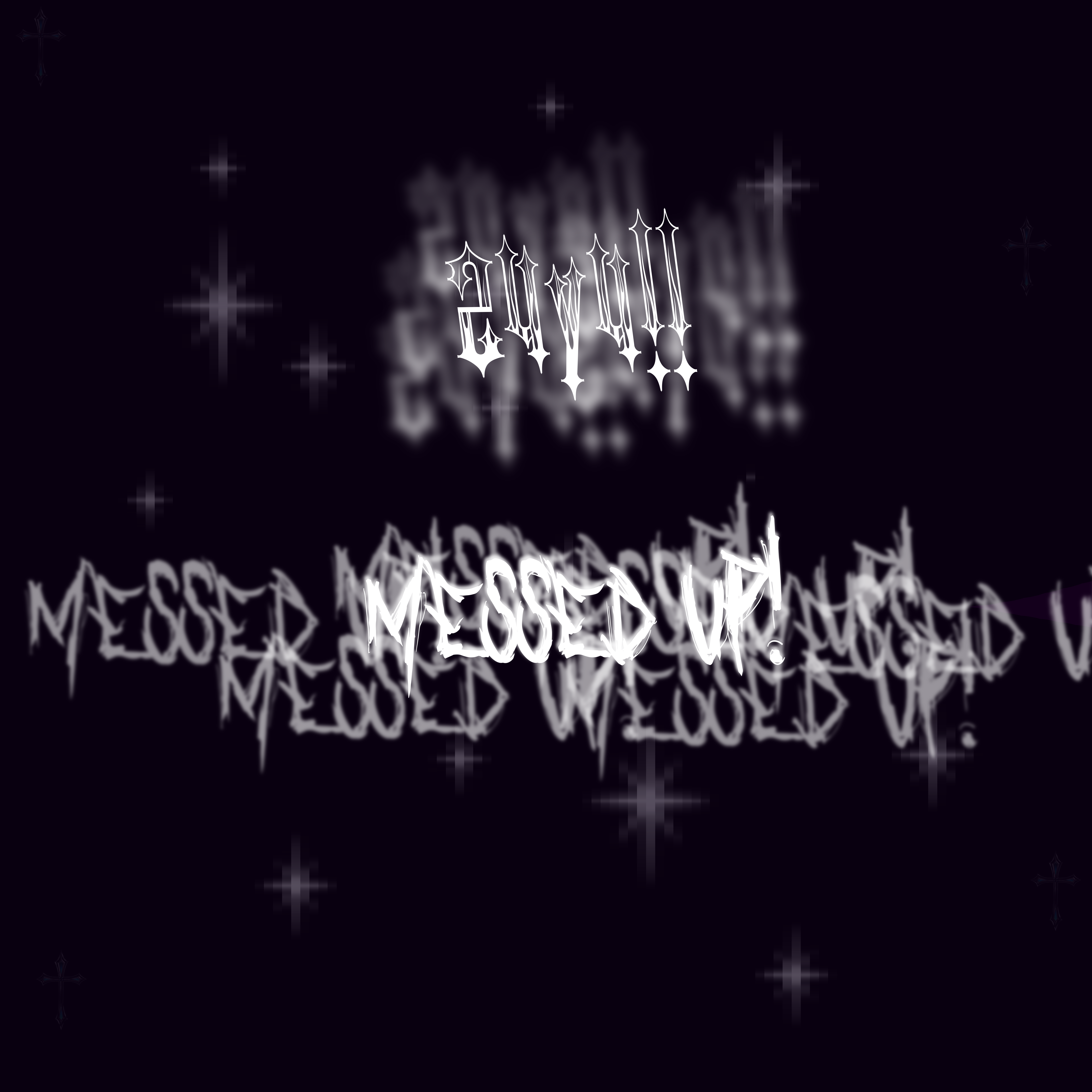 MESSED UP! (Instrumentals) artwork