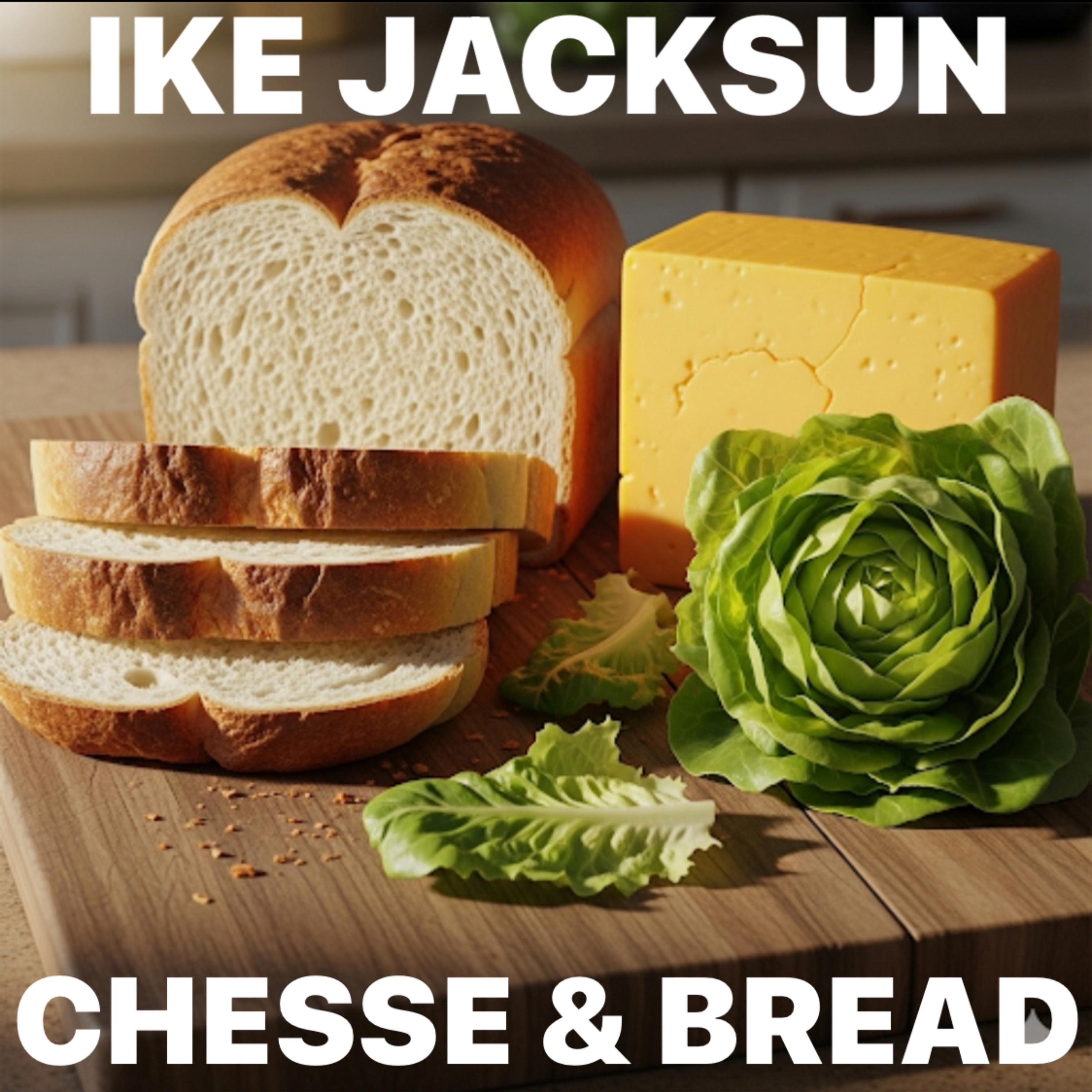 CHEESE & BREAD artwork