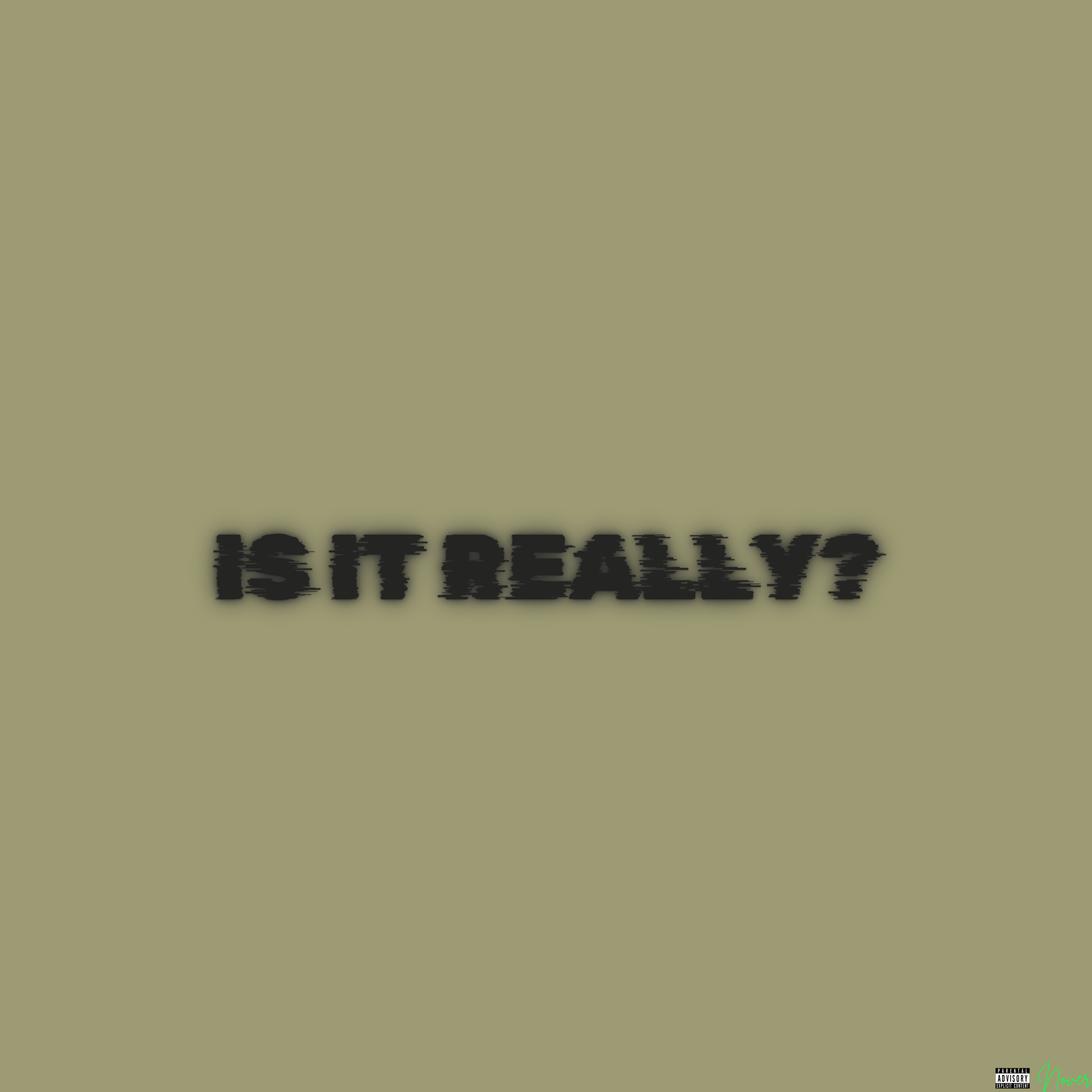 Is It Really? artwork