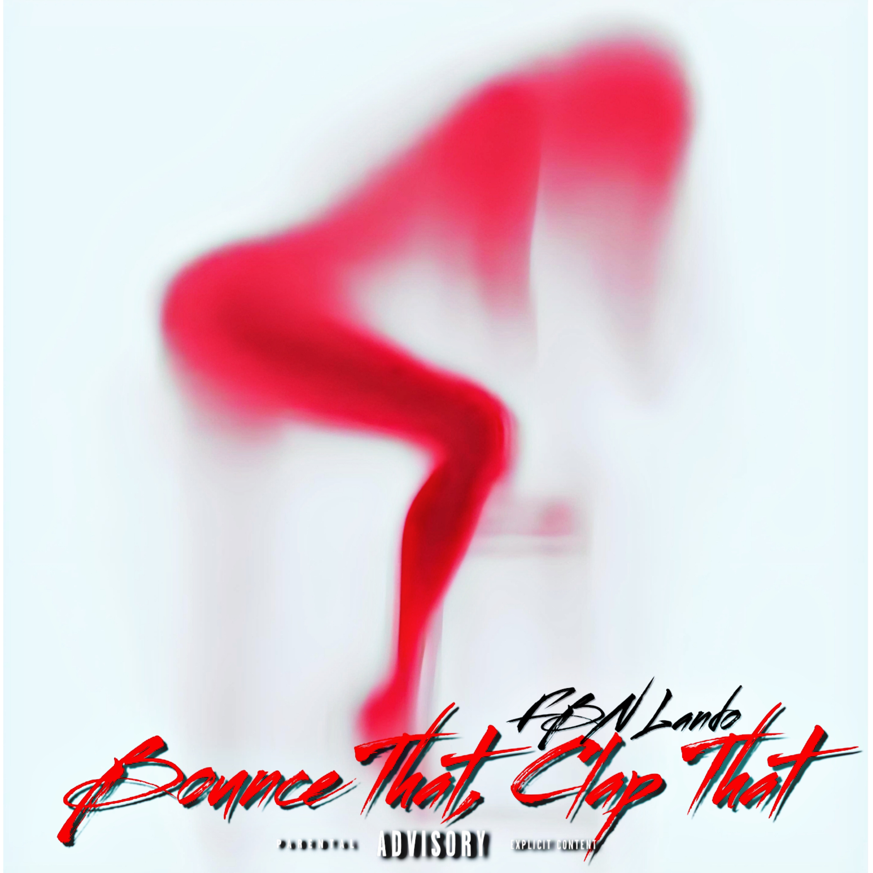 Bounce That, Clap That artwork